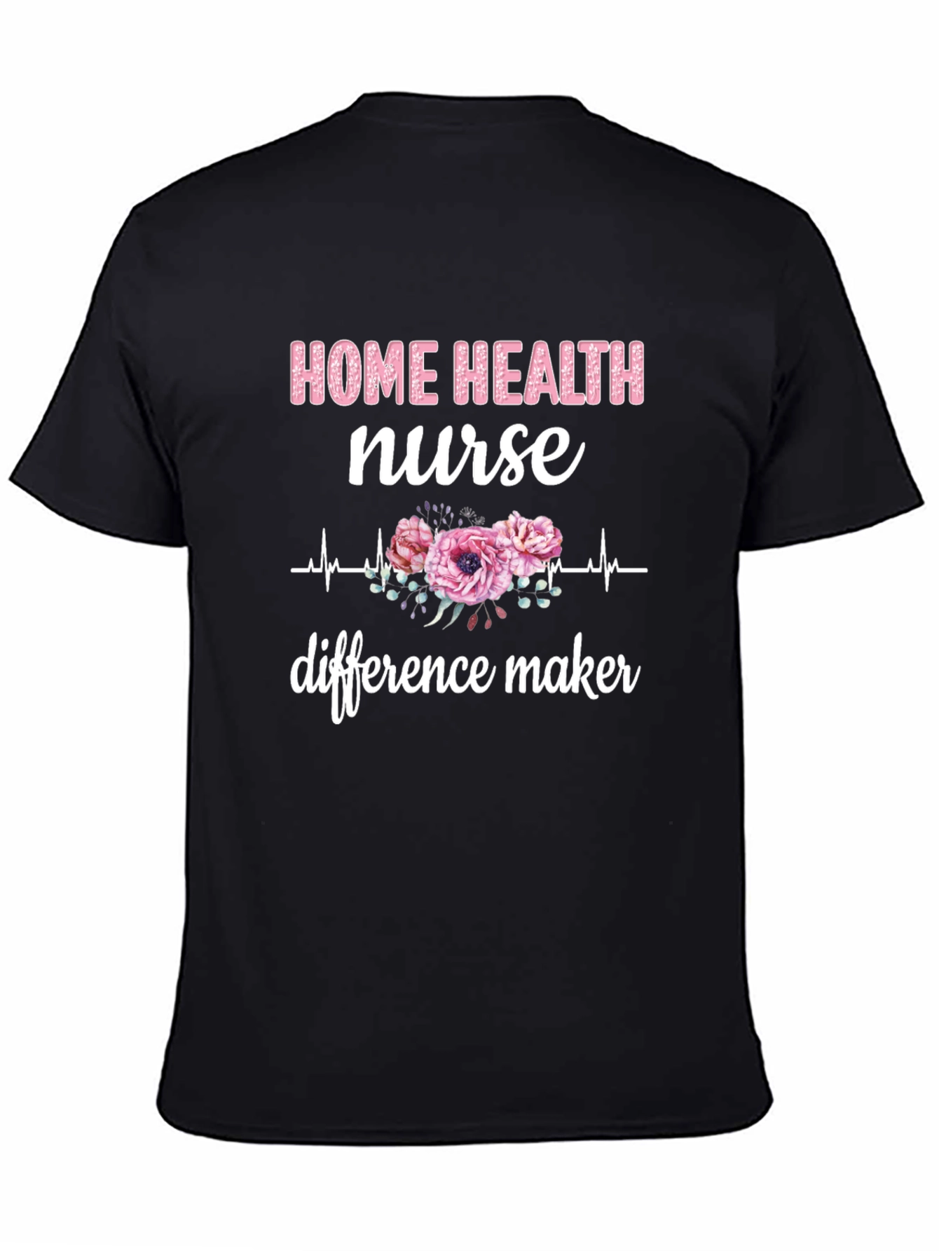 Home Health Nurse T-Shirt - Floral Heartbeat Design