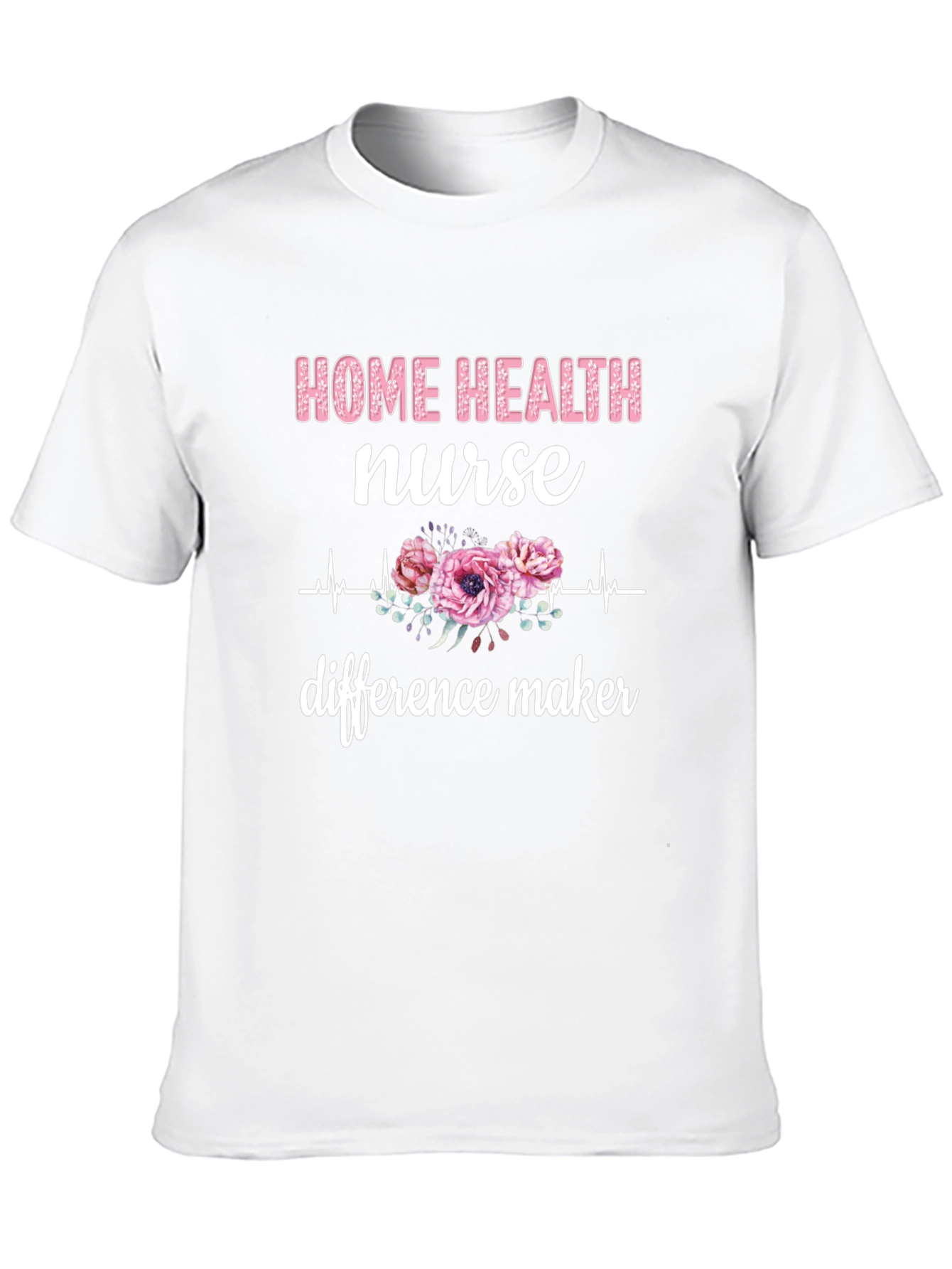 Home Health Nurse T-Shirt - Floral Heartbeat Design