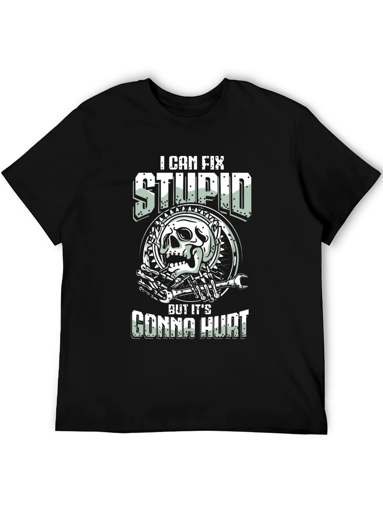 I Can Fix Stupid T-Shirt