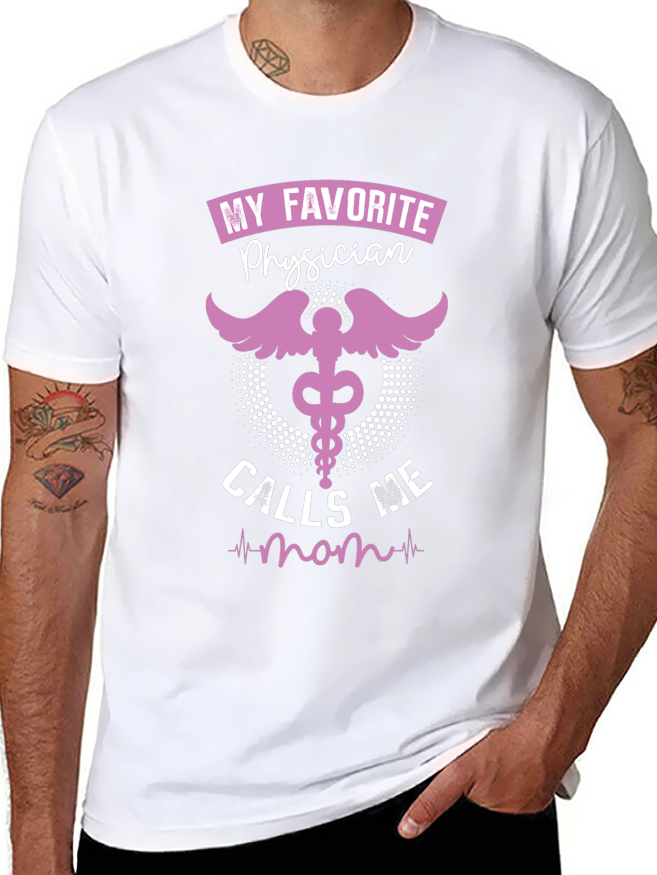 My Favorite Physician Calls Me Mom T-Shirt
