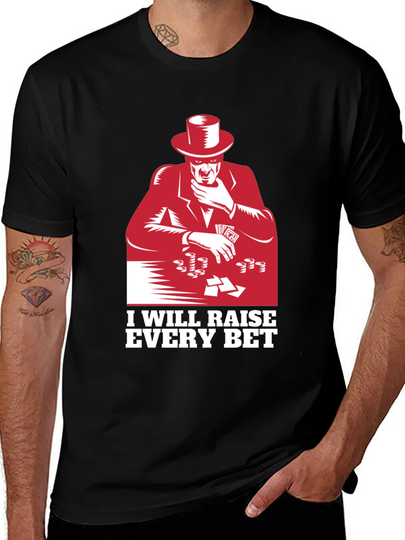 Raise Every Bet T-Shirt Gambler Tee