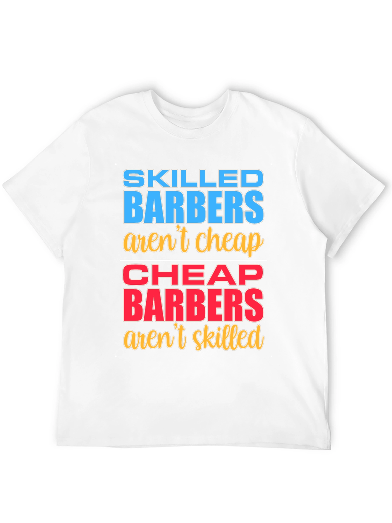 Skilled Barbers Graphic T-Shirt
