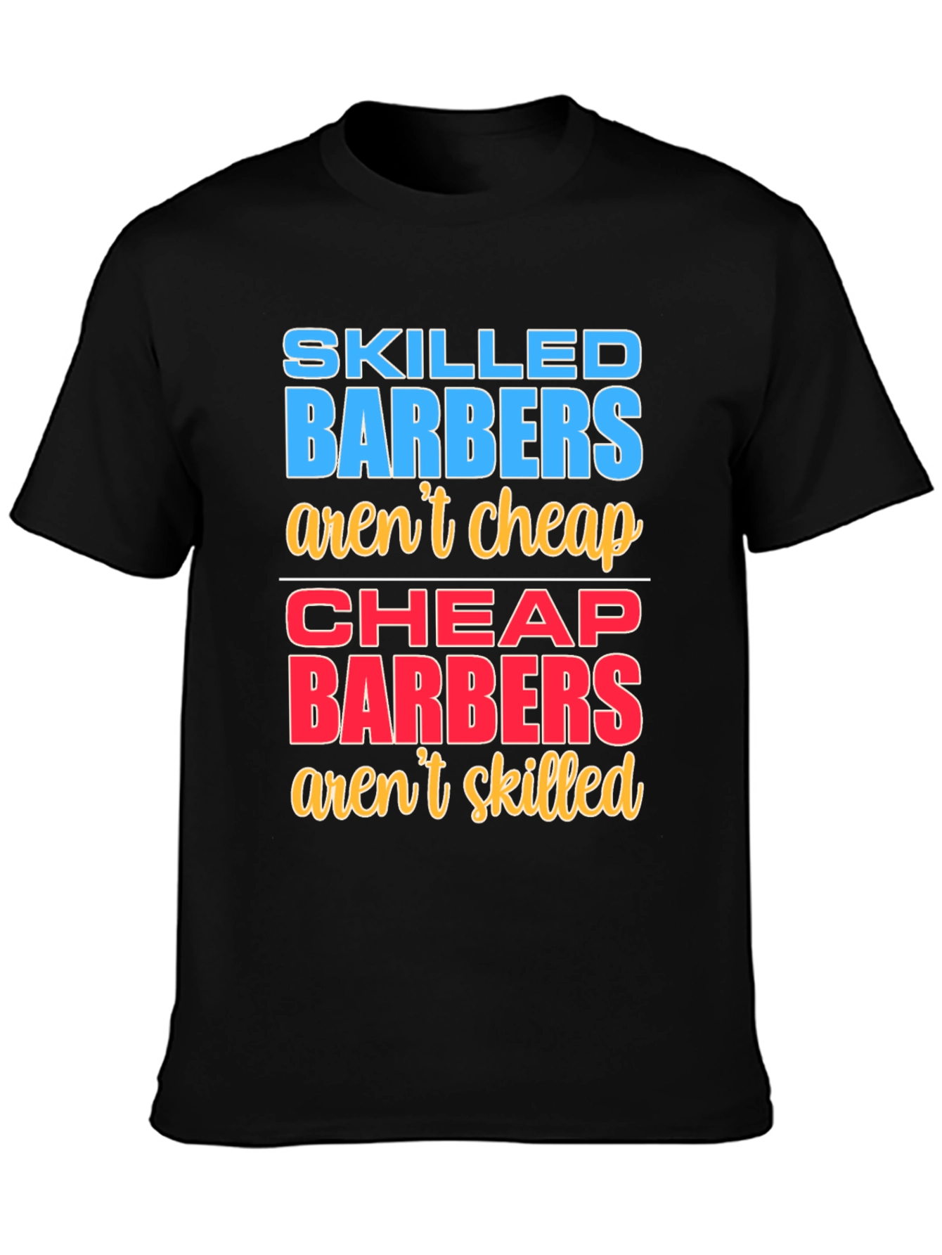 Skilled Barbers Graphic T-Shirt