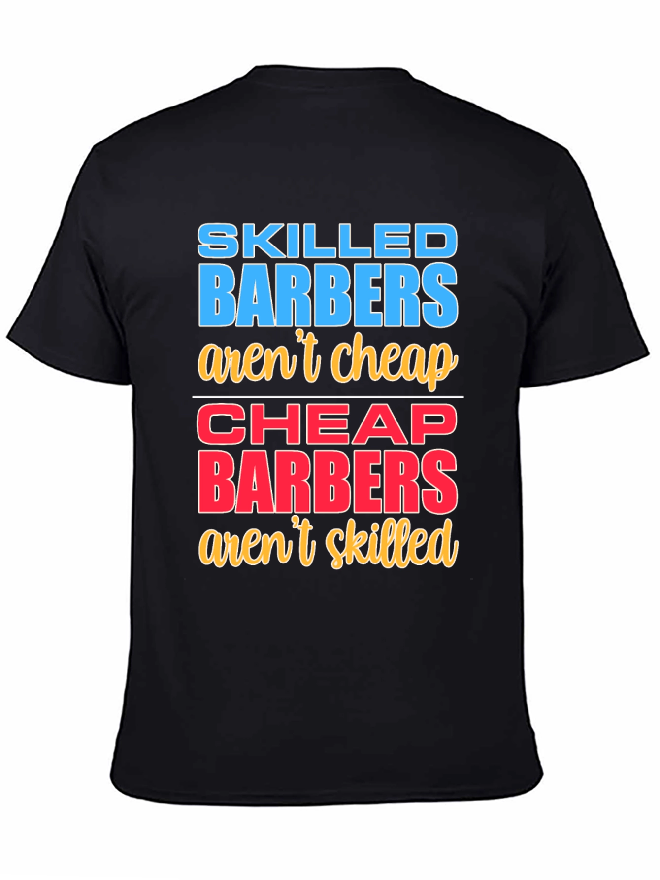 Skilled Barbers Graphic T-Shirt