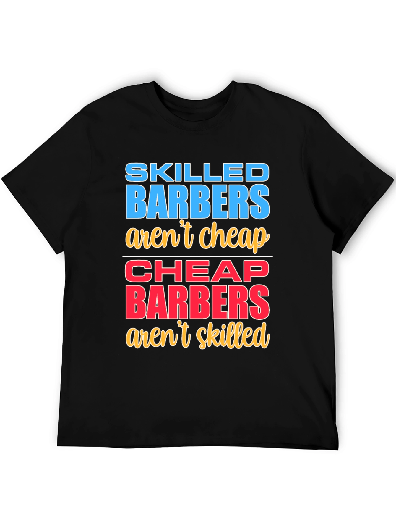 Skilled Barbers Graphic T-Shirt
