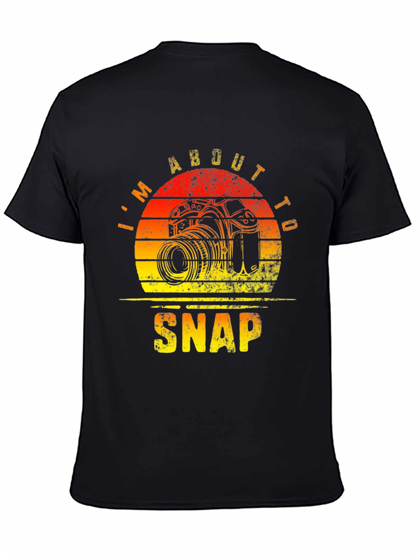 Im About To Snap Photography Graphic T-Shirt