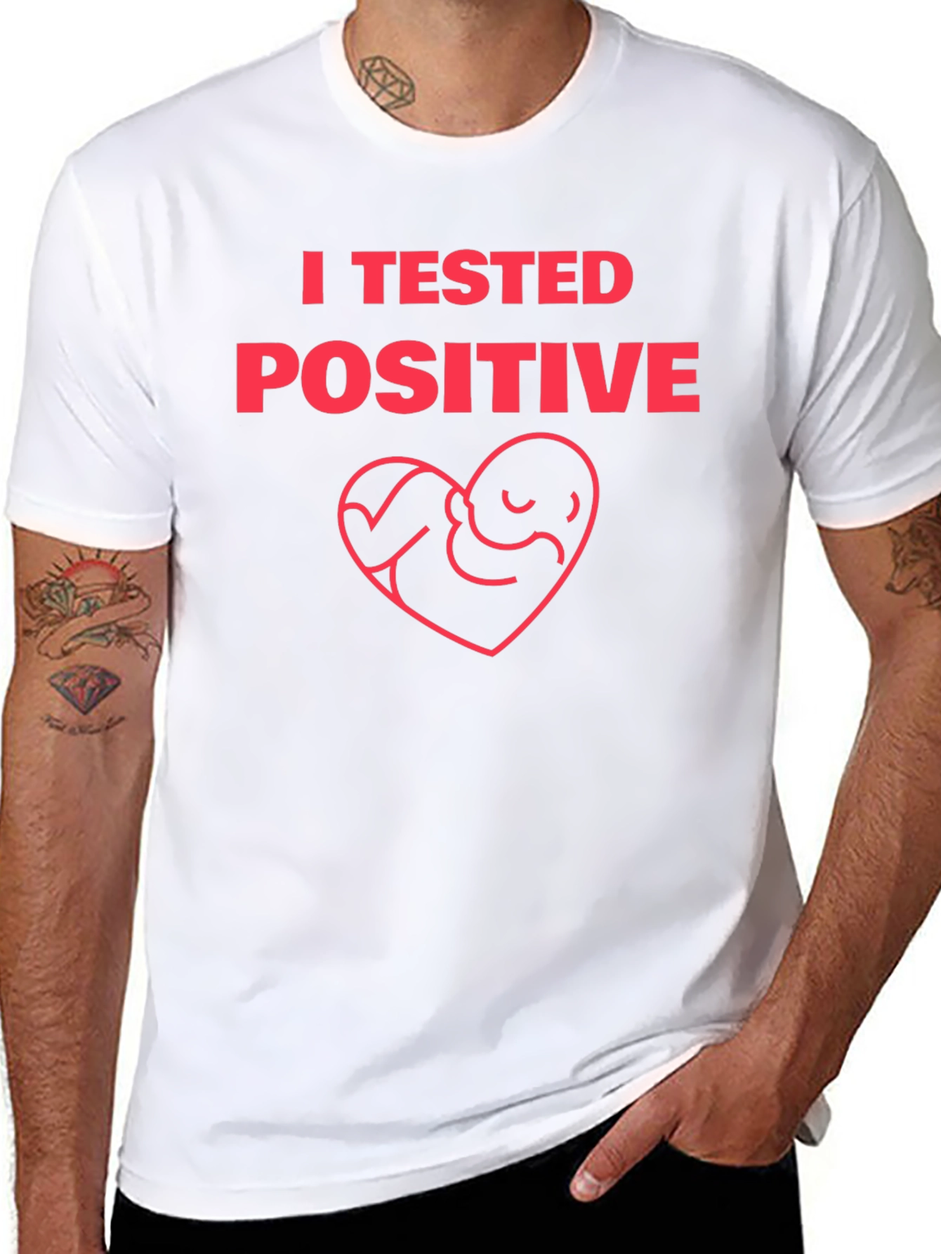 I Tested Positive Pregnancy Announcement T-Shirt