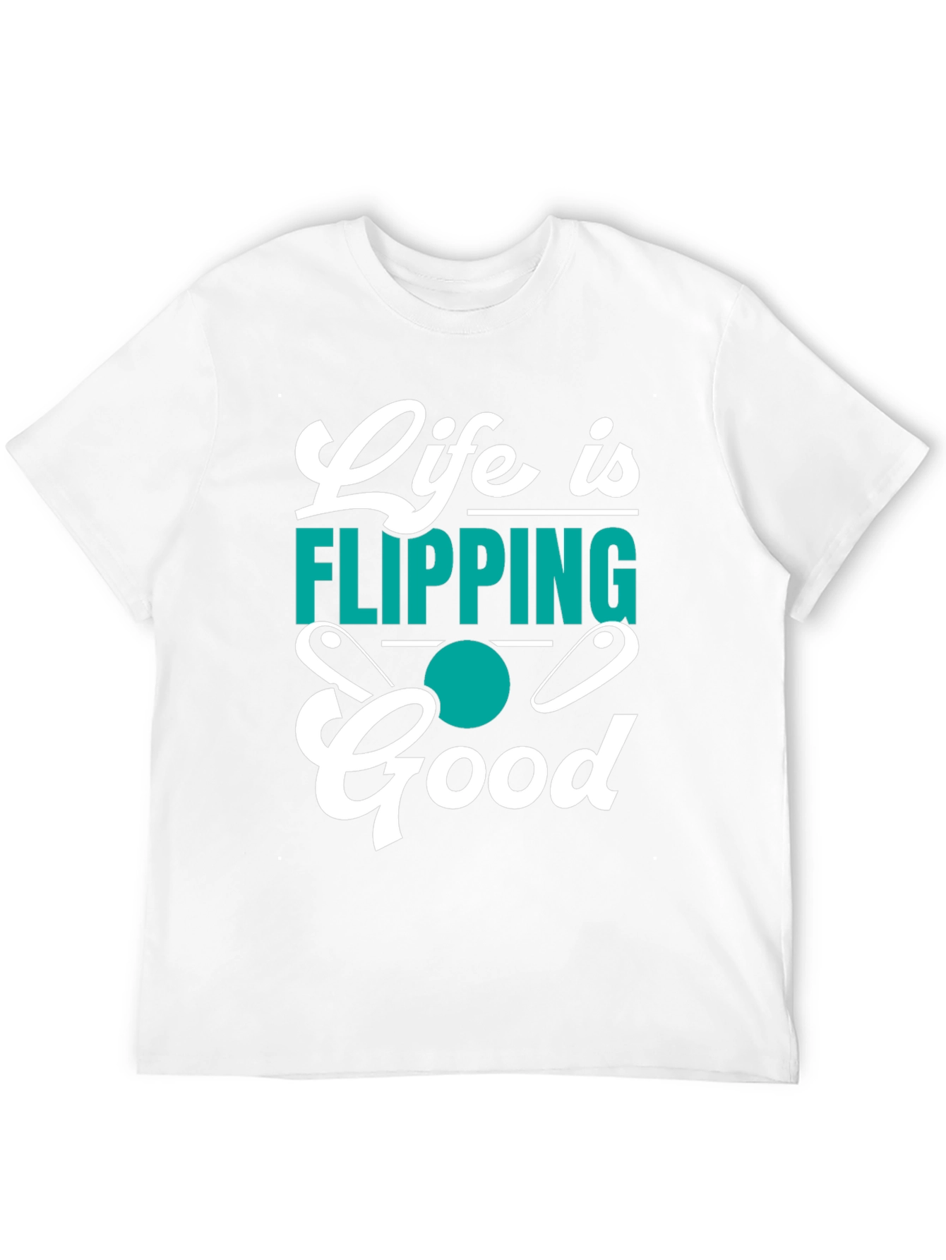 Life is Flipping Good T-Shirt