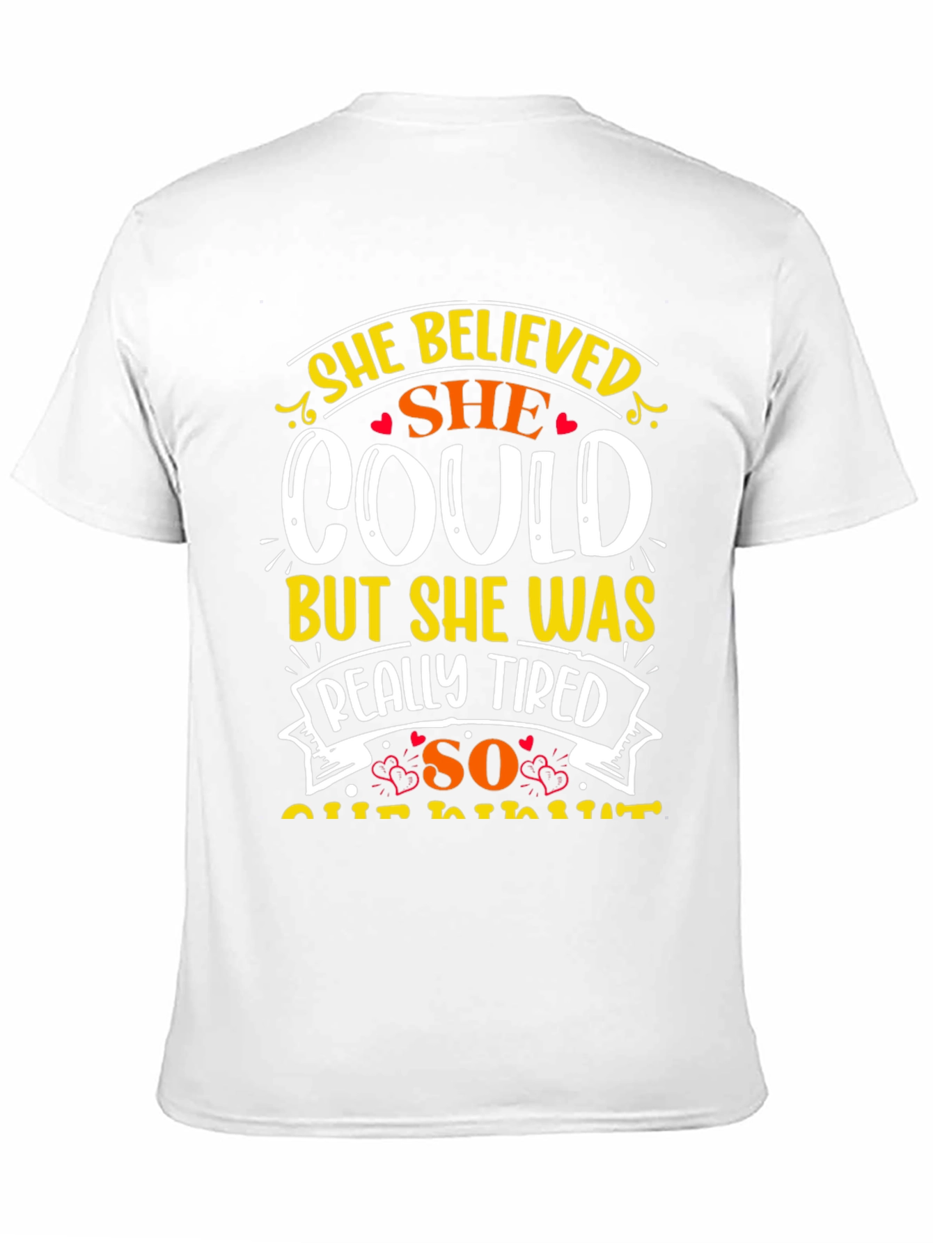 She Believed She Could Graphic Tee