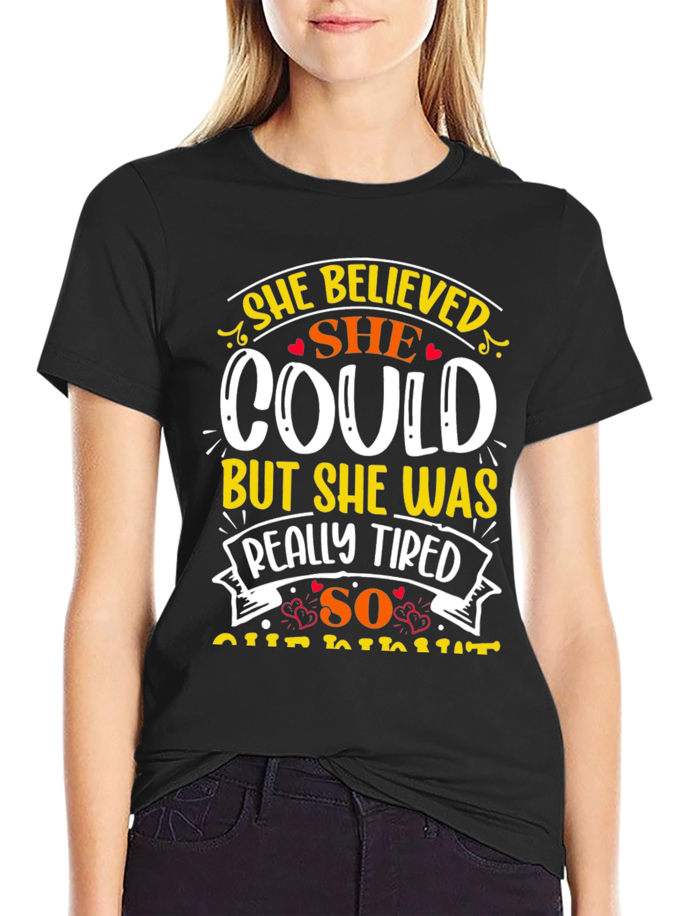She Believed She Could Graphic Tee