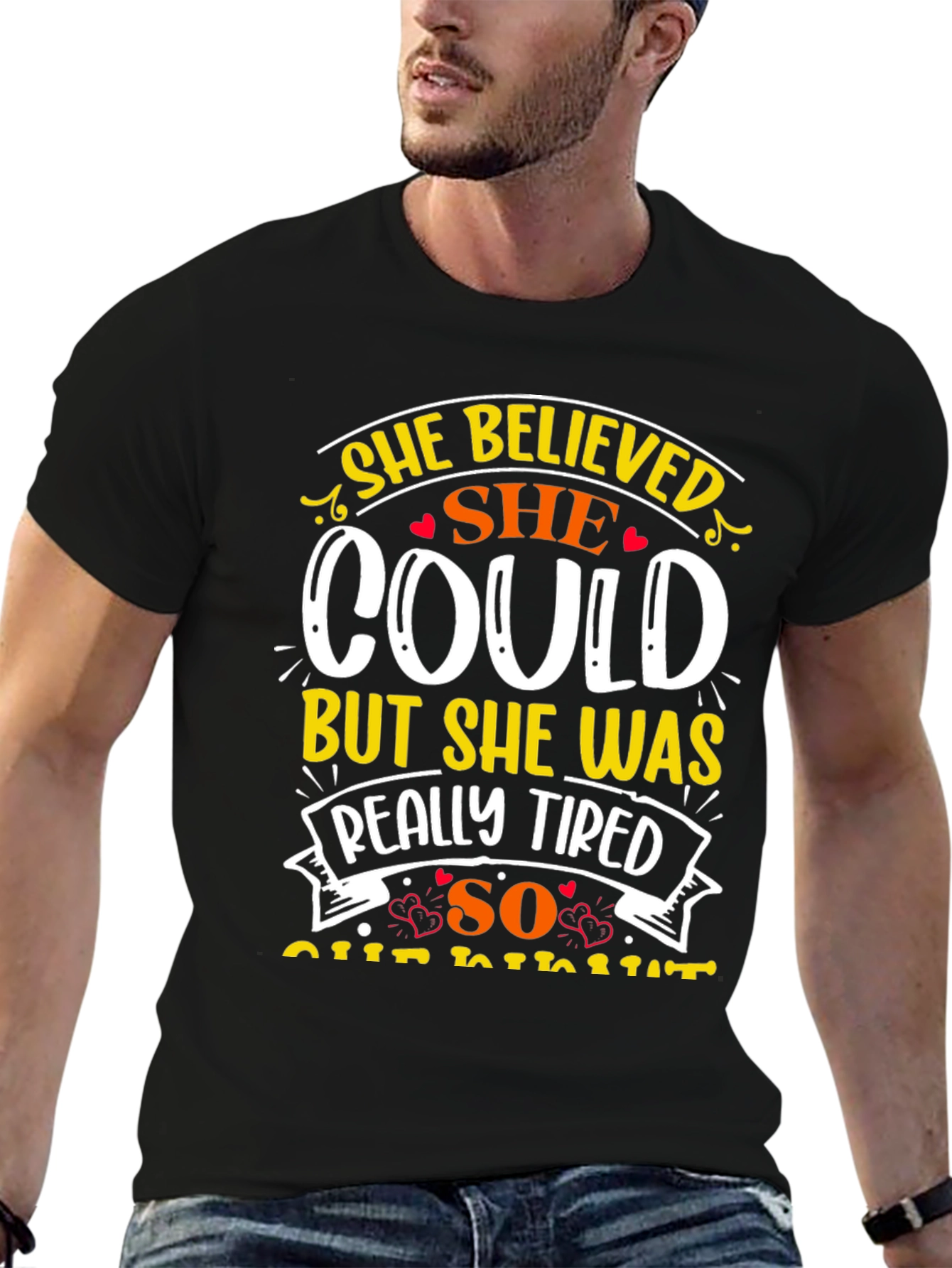 She Believed She Could Graphic Tee