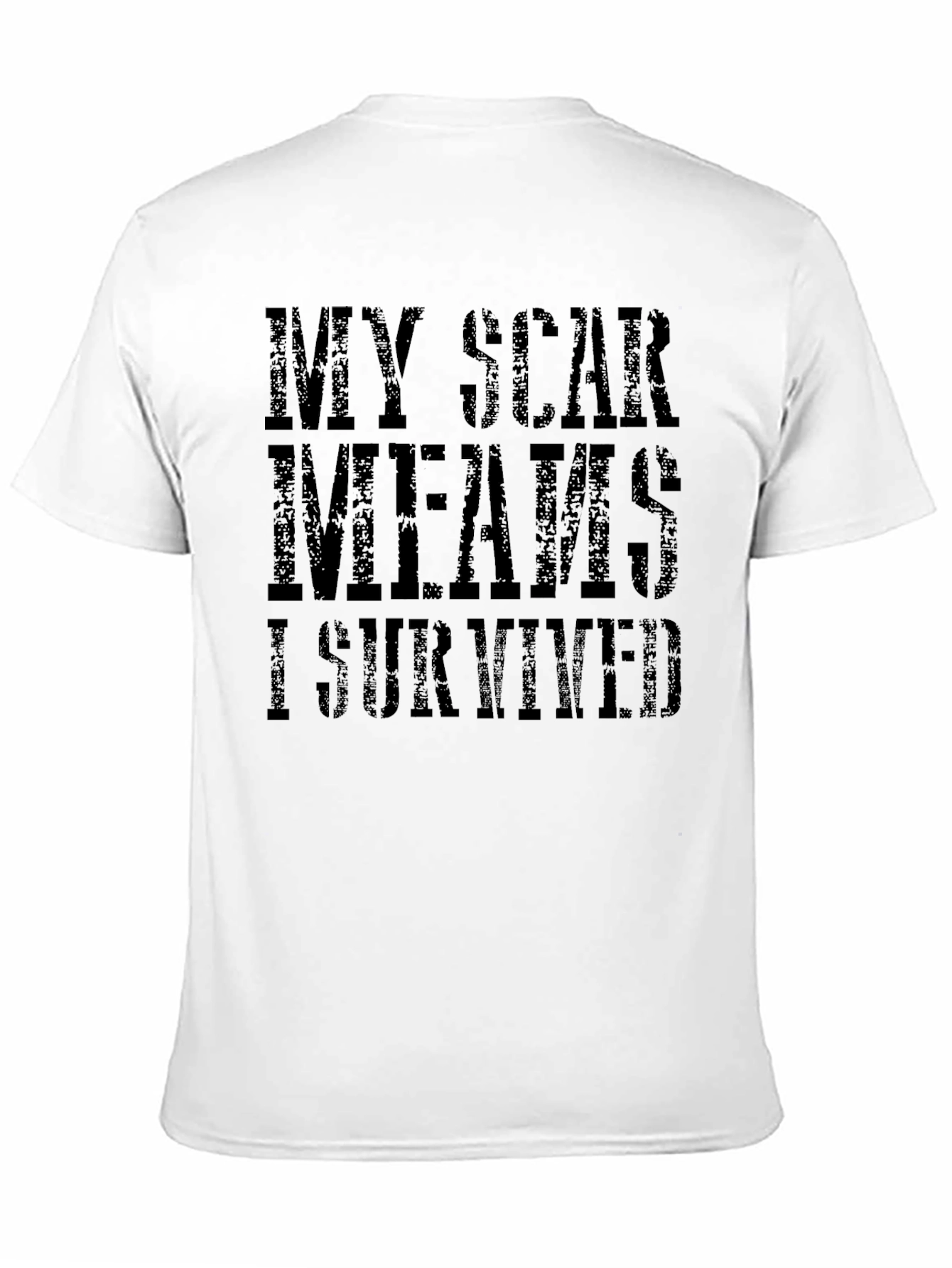 My Scars Mean I Survived Graphic Tee