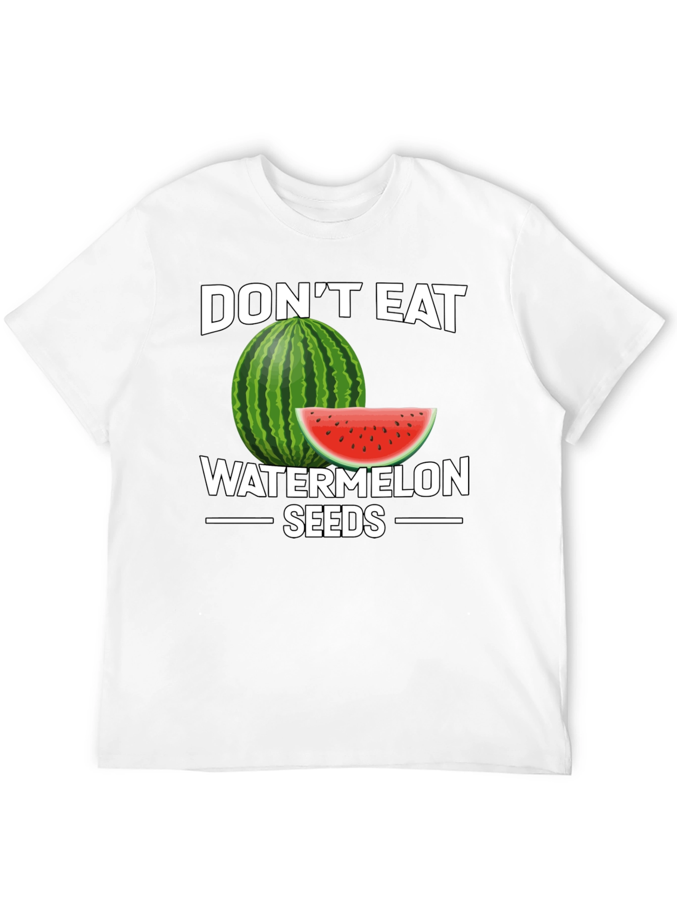 Funny Dont Eat Watermelon Seeds Graphic Tee