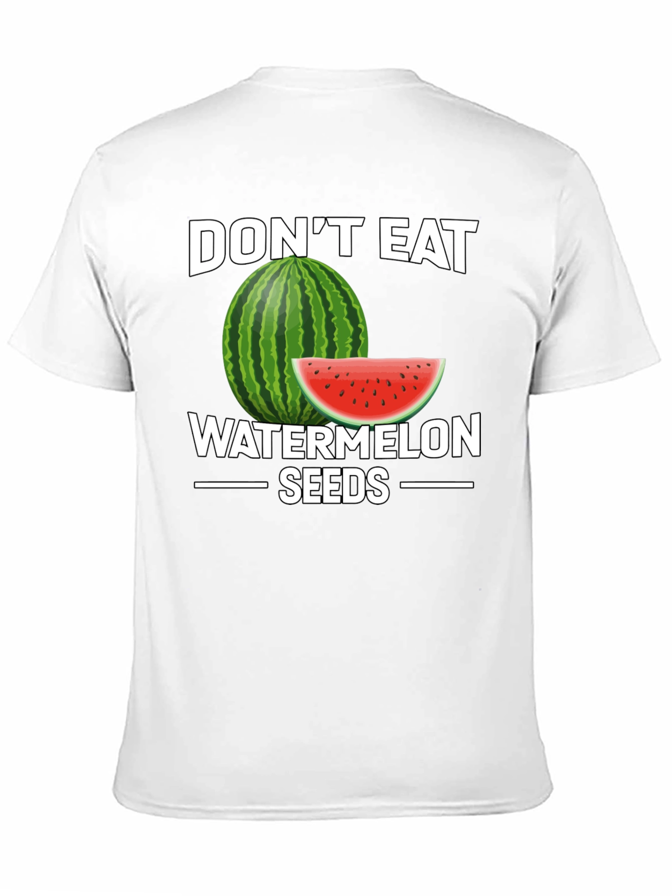Funny Dont Eat Watermelon Seeds Graphic Tee