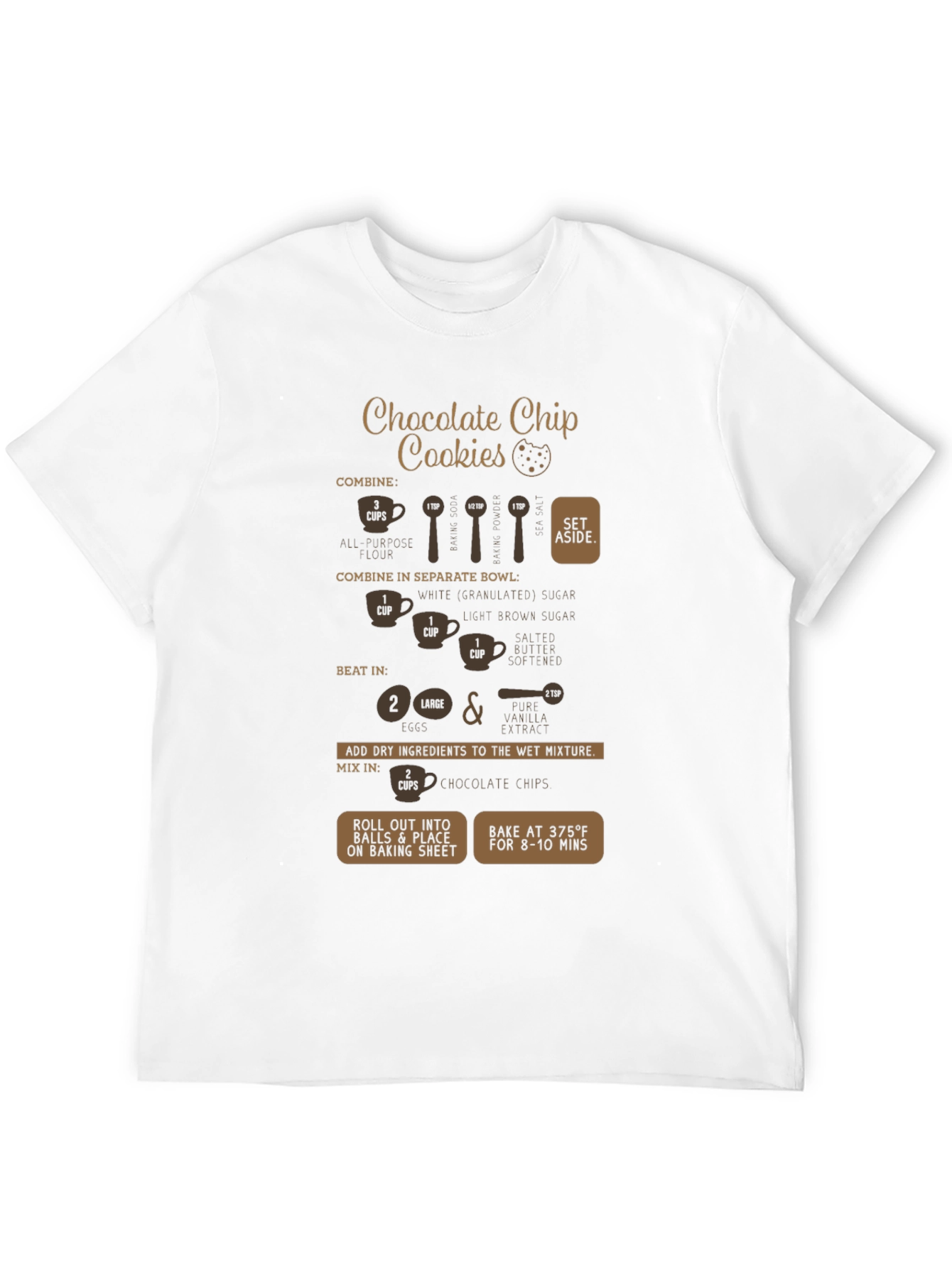 Chocolate Chip Cookie Recipe T-Shirt