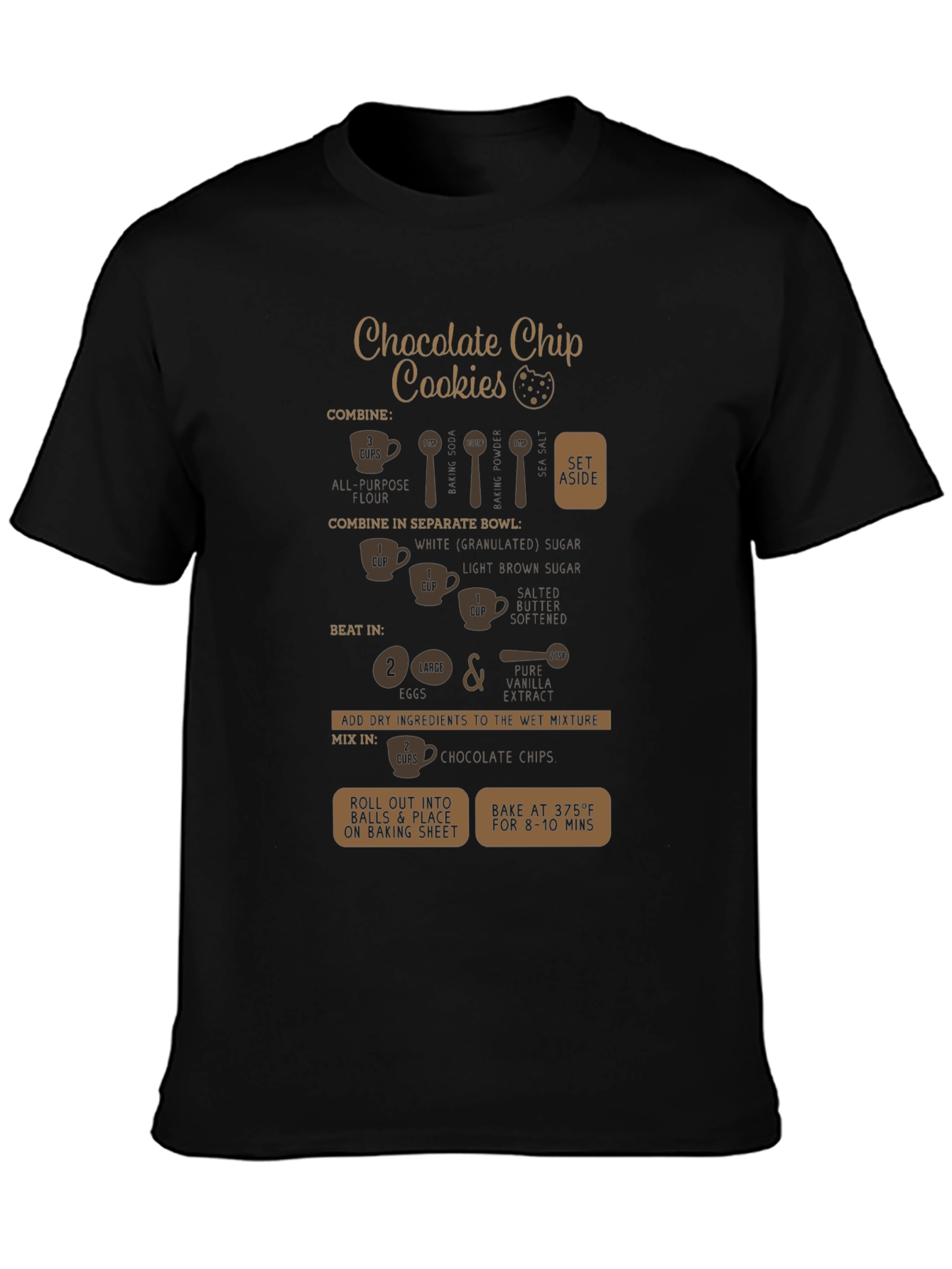 Chocolate Chip Cookie Recipe T-Shirt