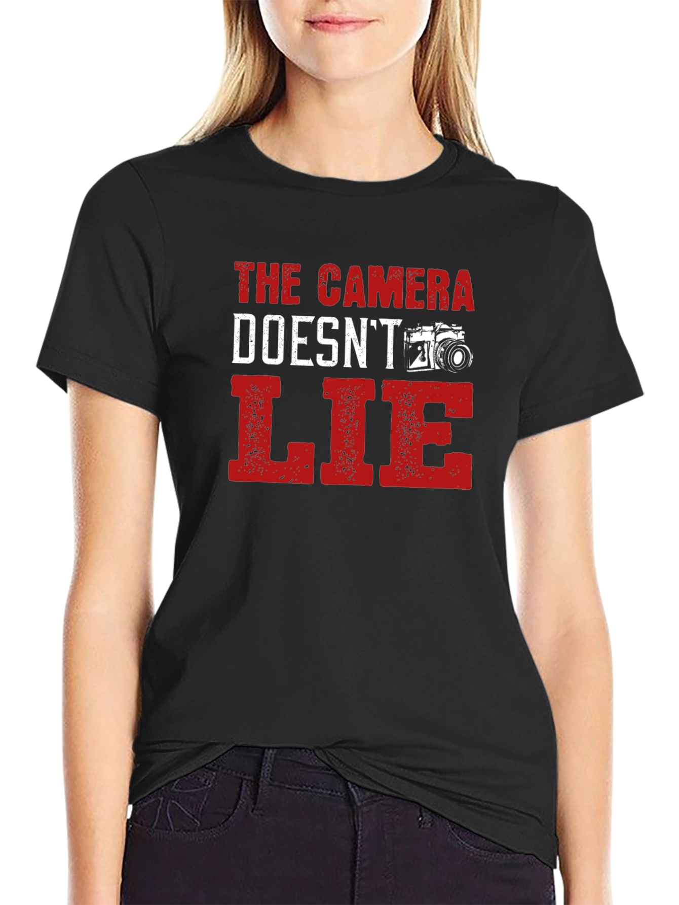 Camera Doesnt Lie Black T-Shirt