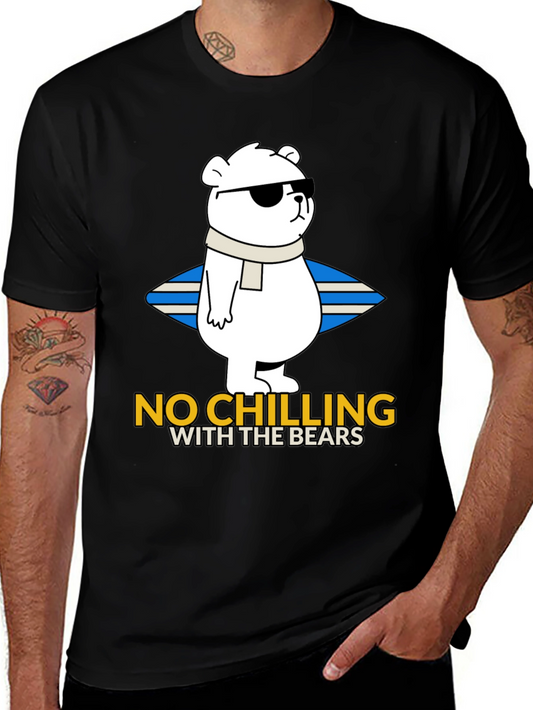 Cool Bear Surfboard T-Shirt - No Chilling With The Bears