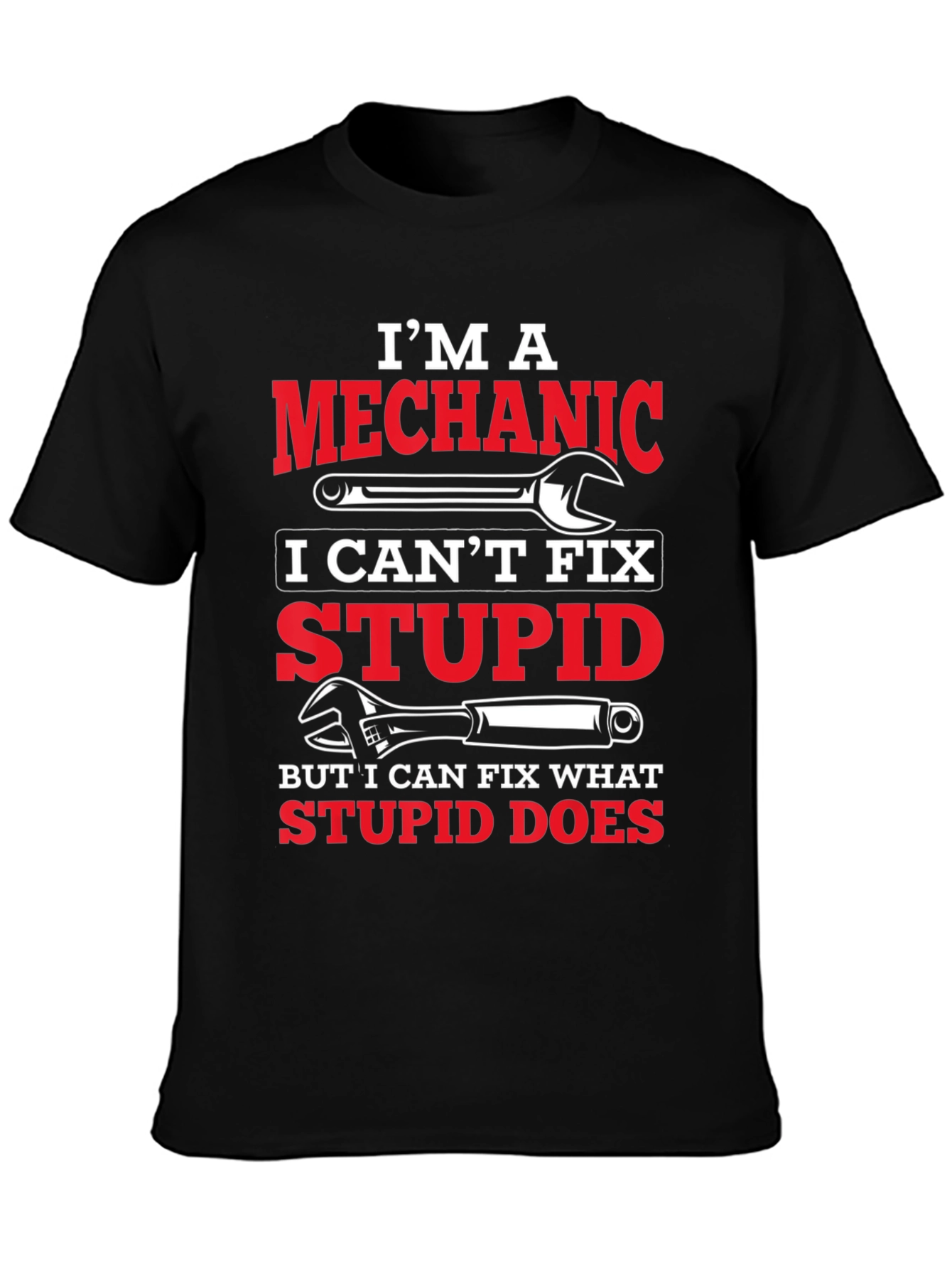 Im A Mechanic Graphic T-Shirt