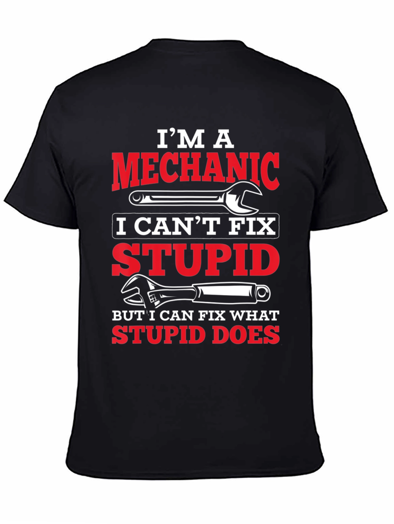 Im A Mechanic Graphic T-Shirt