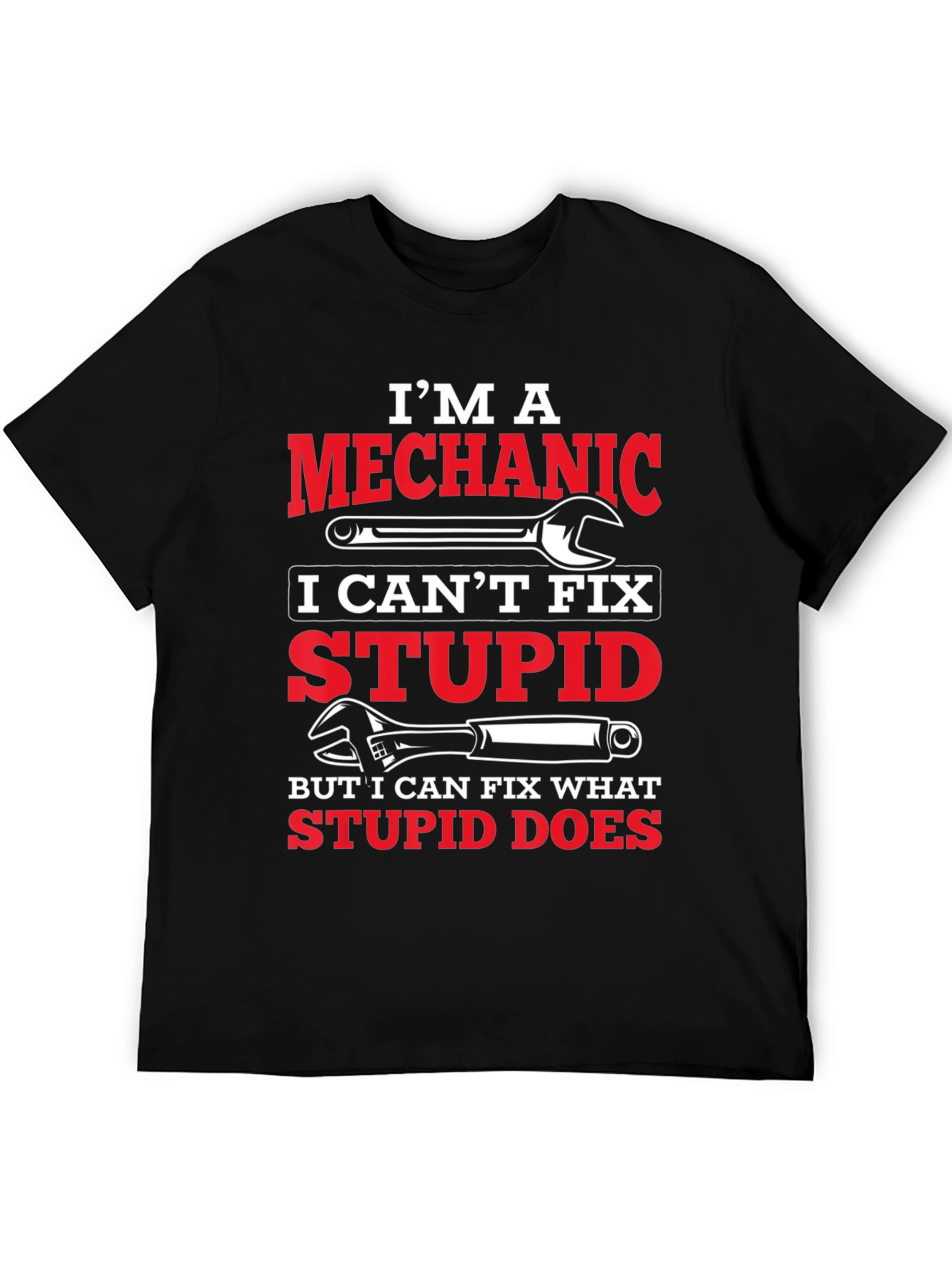 Im A Mechanic Graphic T-Shirt