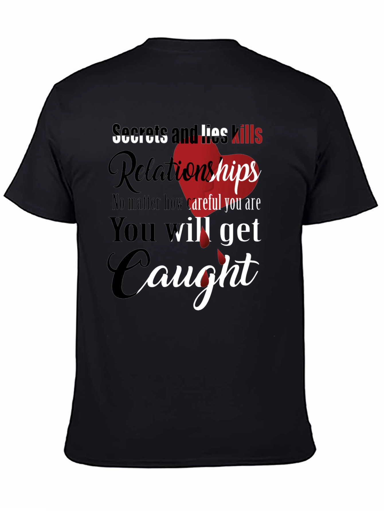 Secrets and Lies Graphic Tee