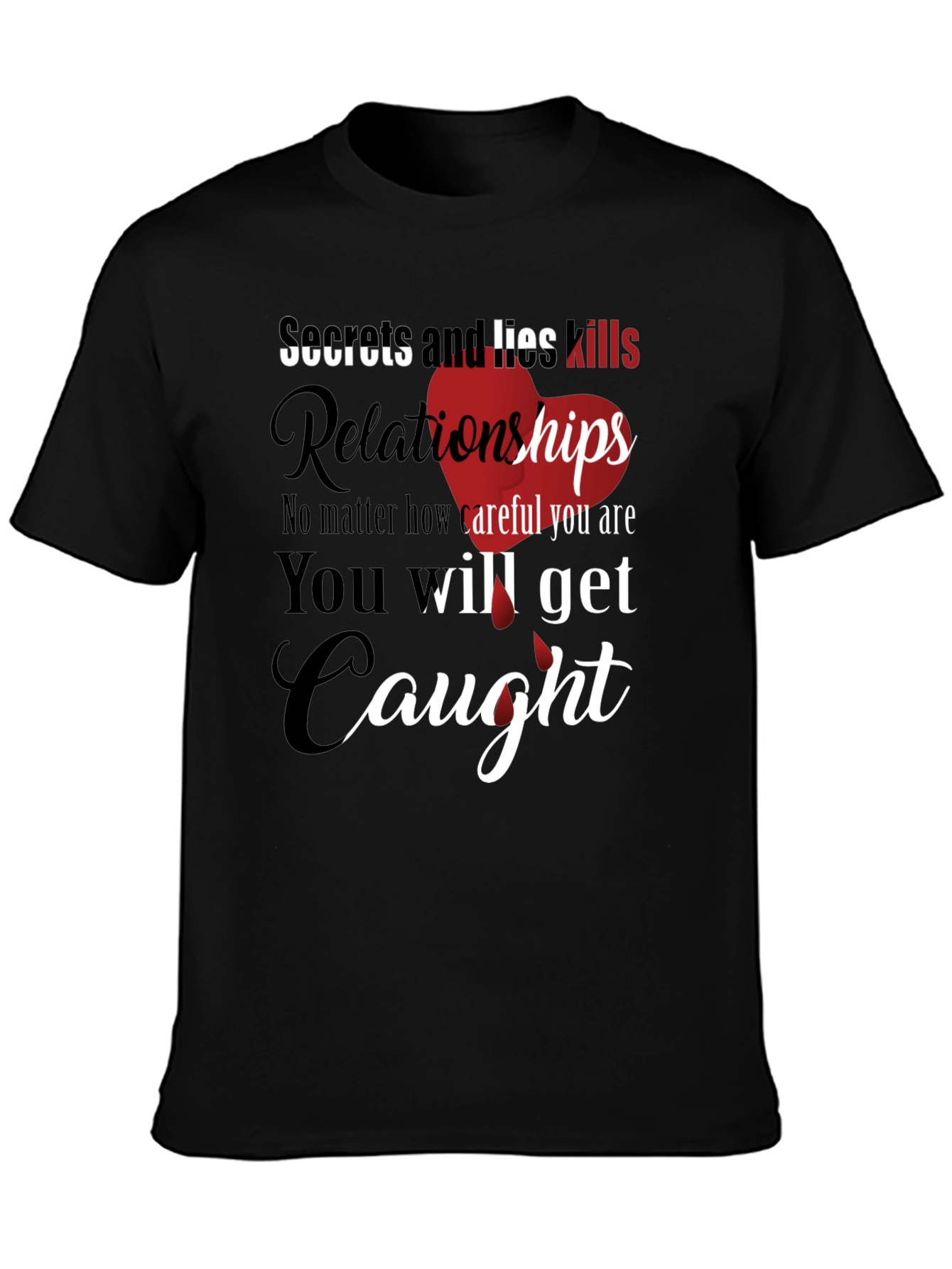 Secrets and Lies Graphic Tee