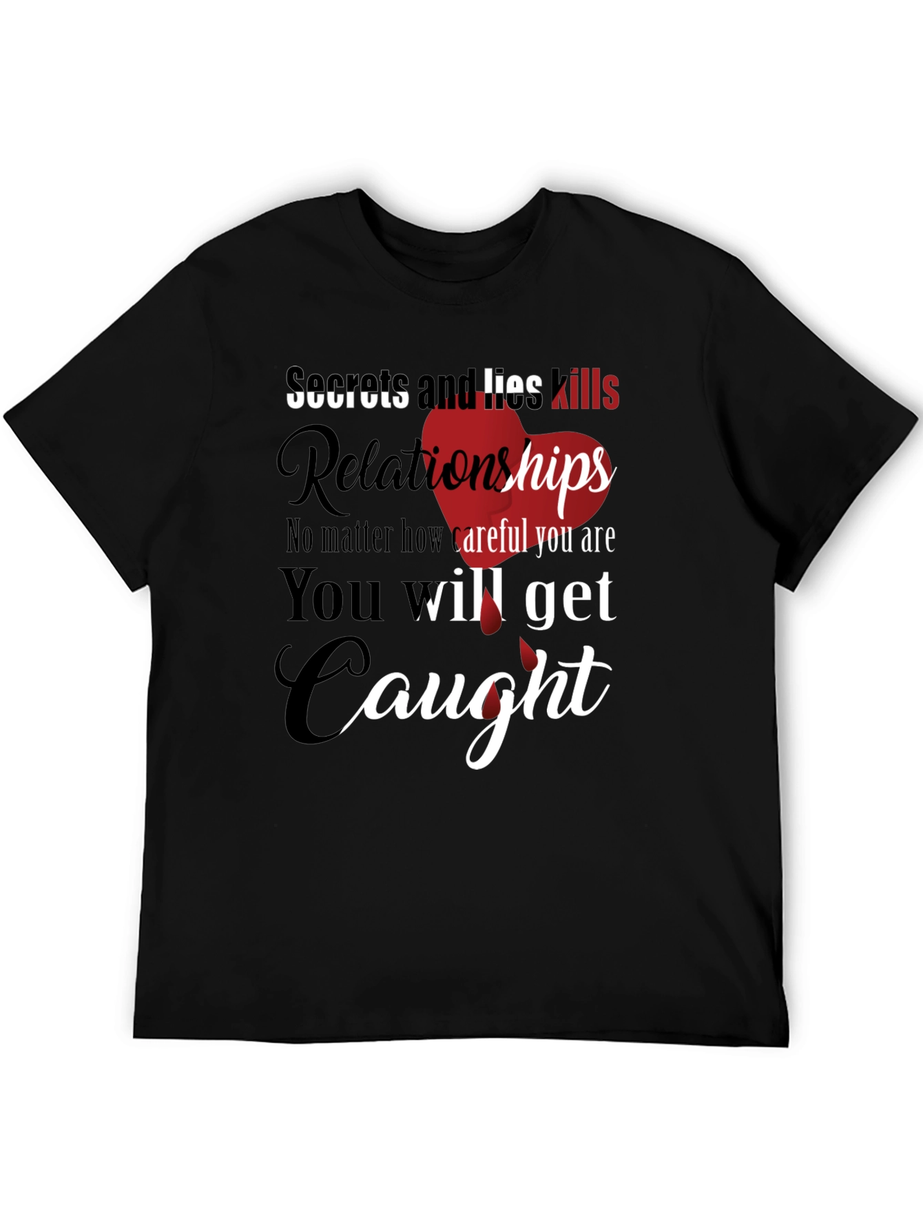 Secrets and Lies Graphic Tee