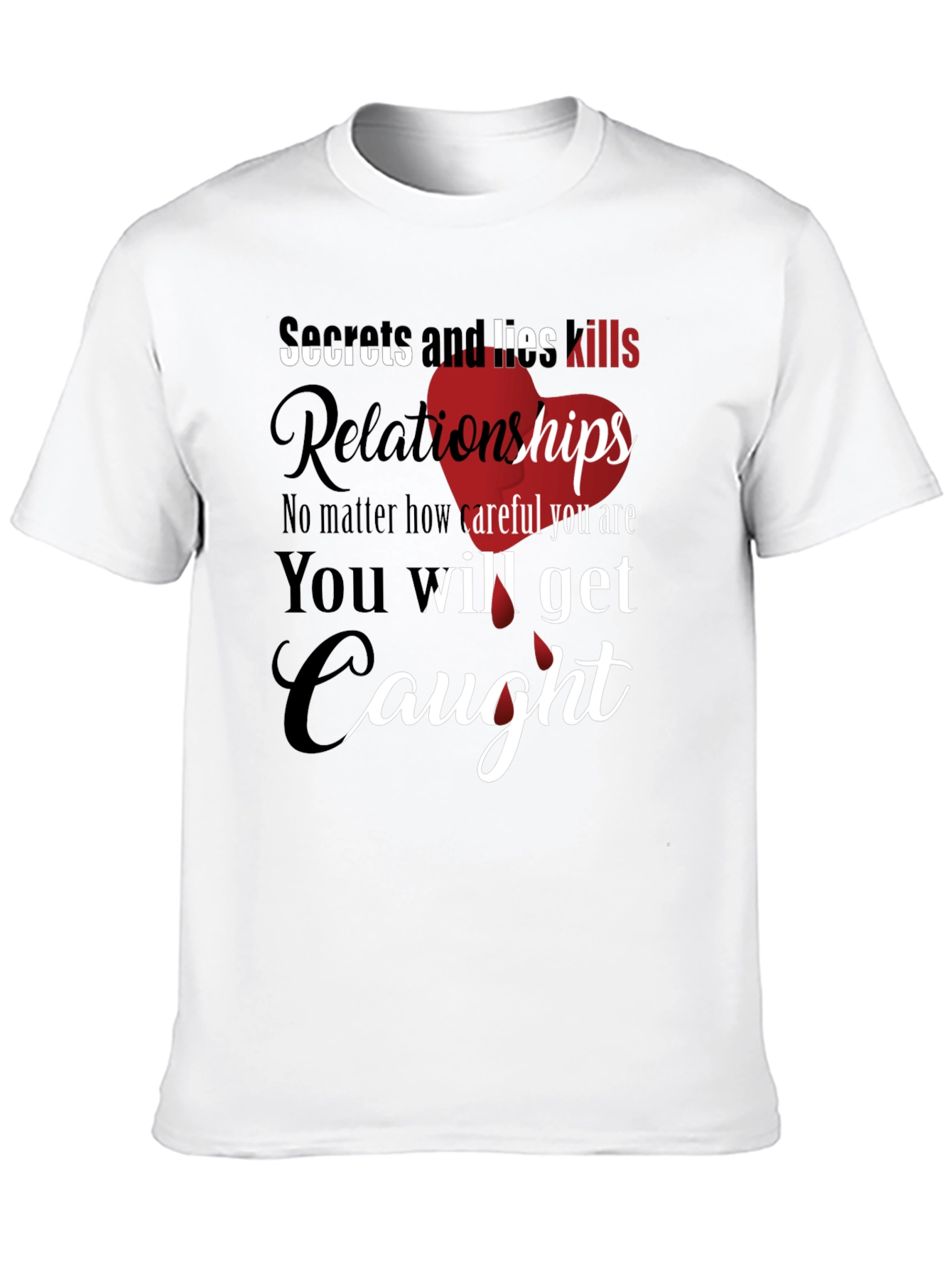 Secrets and Lies Graphic Tee