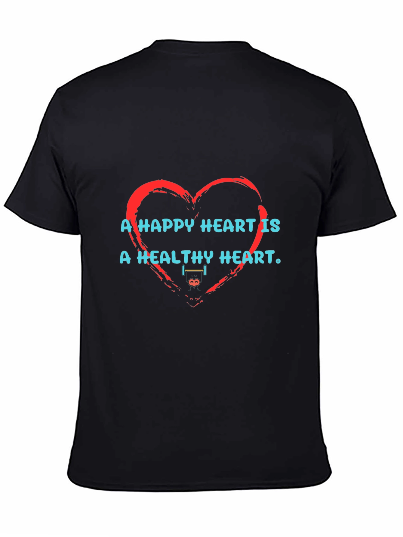 Happy Heart Healthy Heart Graphic T-Shirt