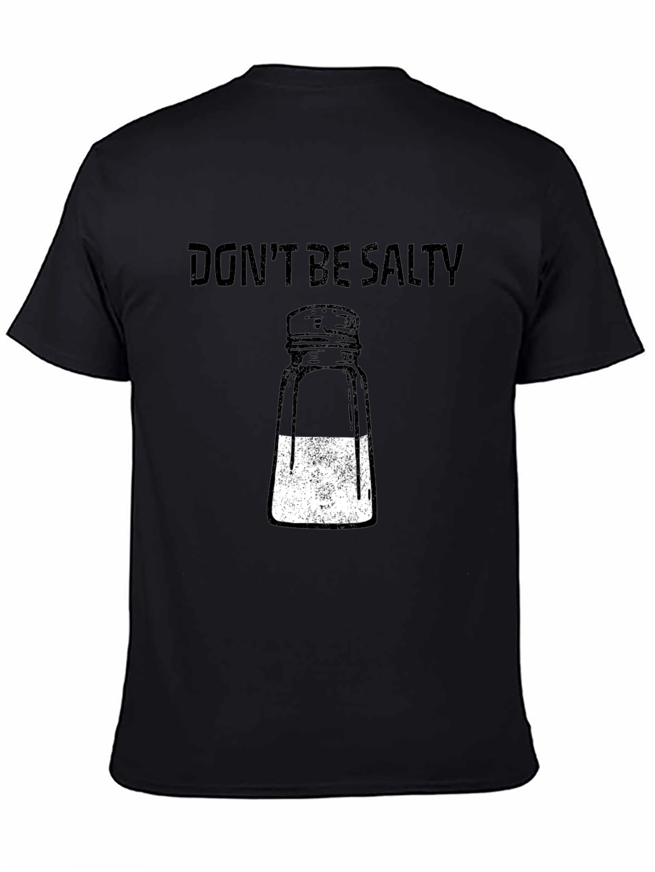Dont Be Salty Graphic T-Shirt - Black