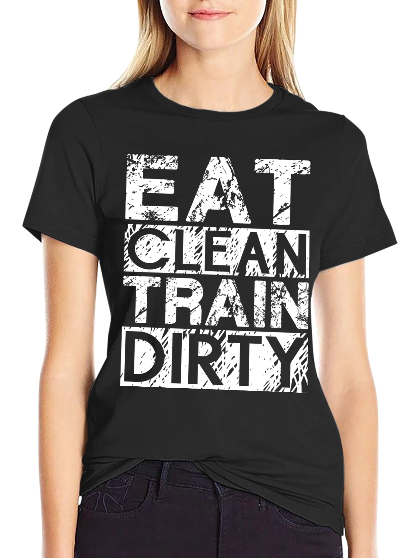 Eat Clean Train Dirty T-Shirt