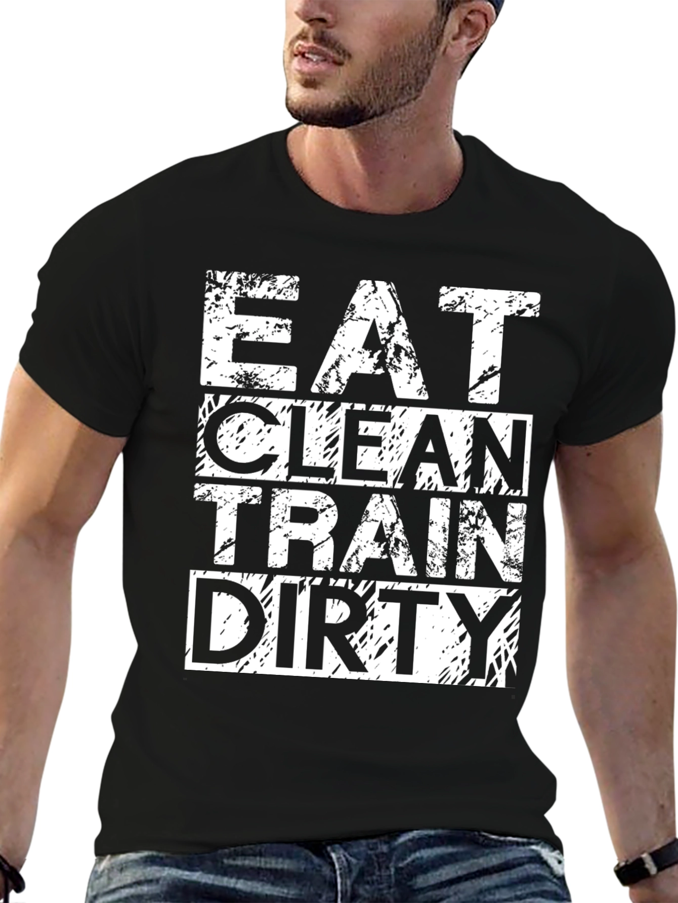 Eat Clean Train Dirty T-Shirt