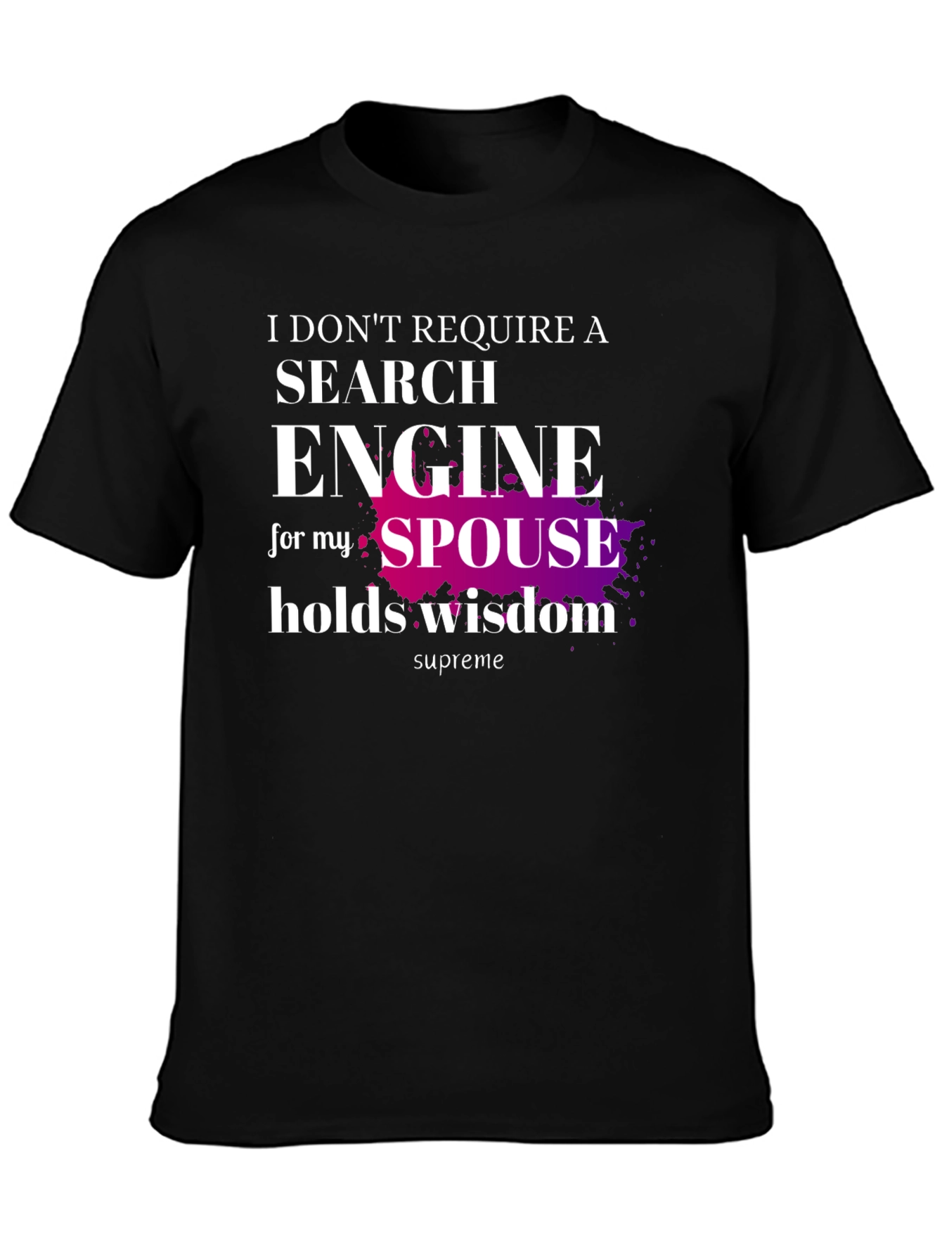 Spouse Wisdom T-Shirt - Novelty Graphic Tee