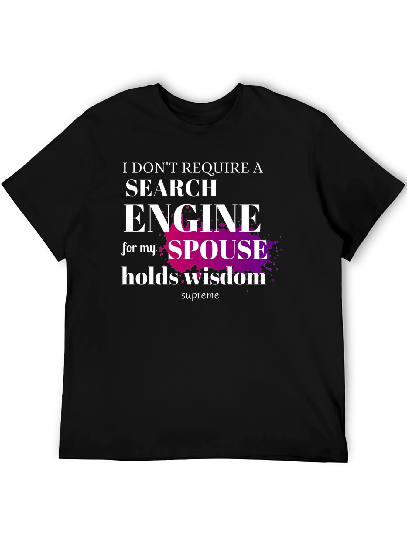 Spouse Wisdom T-Shirt - Novelty Graphic Tee