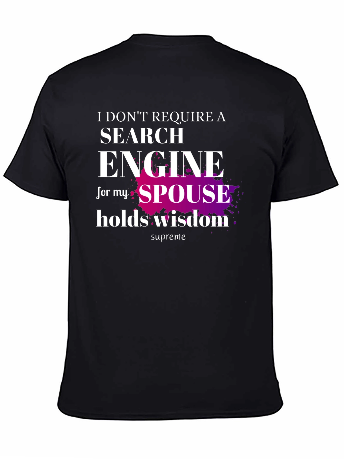Spouse Wisdom T-Shirt - Novelty Graphic Tee