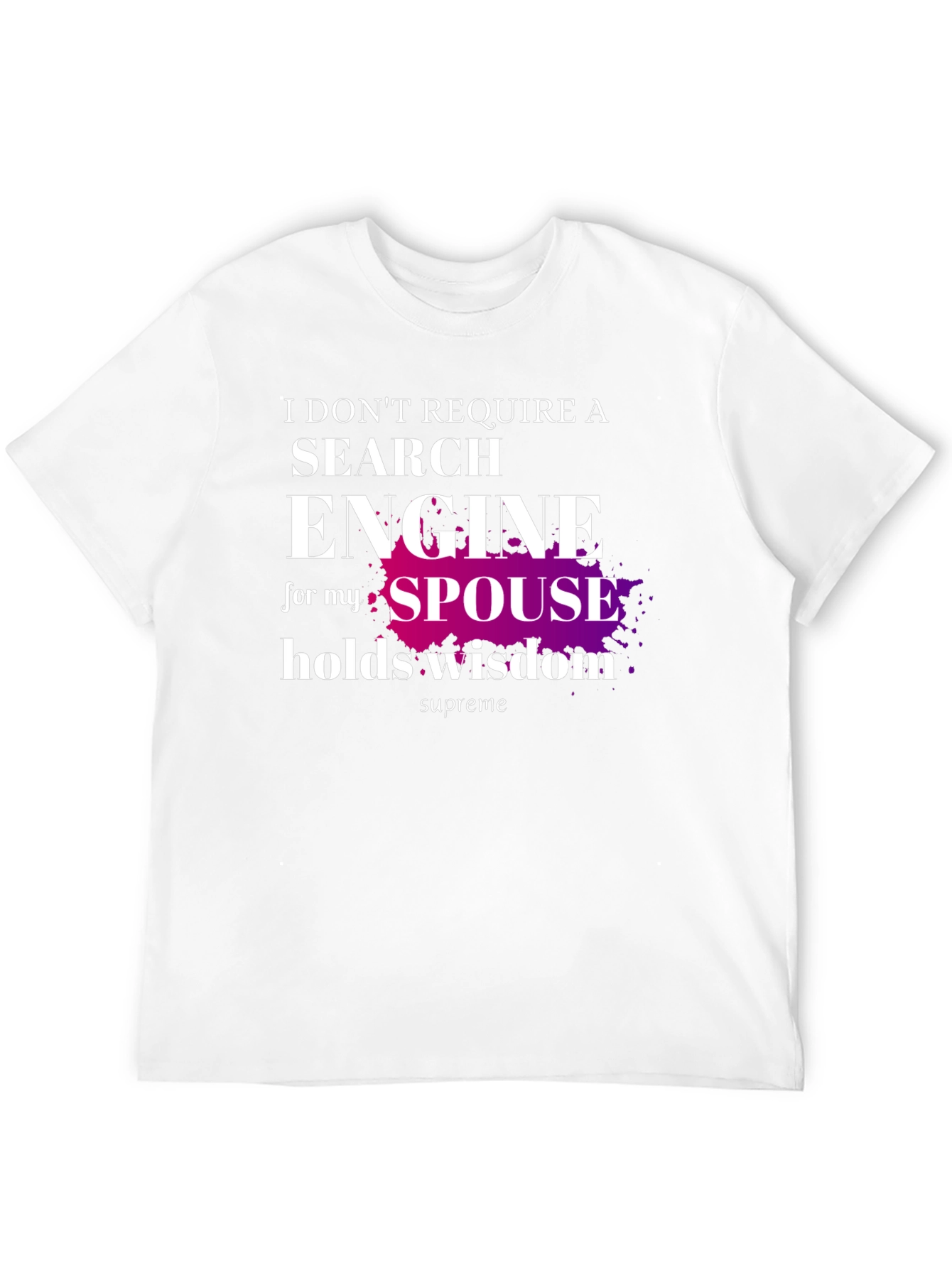 Spouse Wisdom T-Shirt - Novelty Graphic Tee