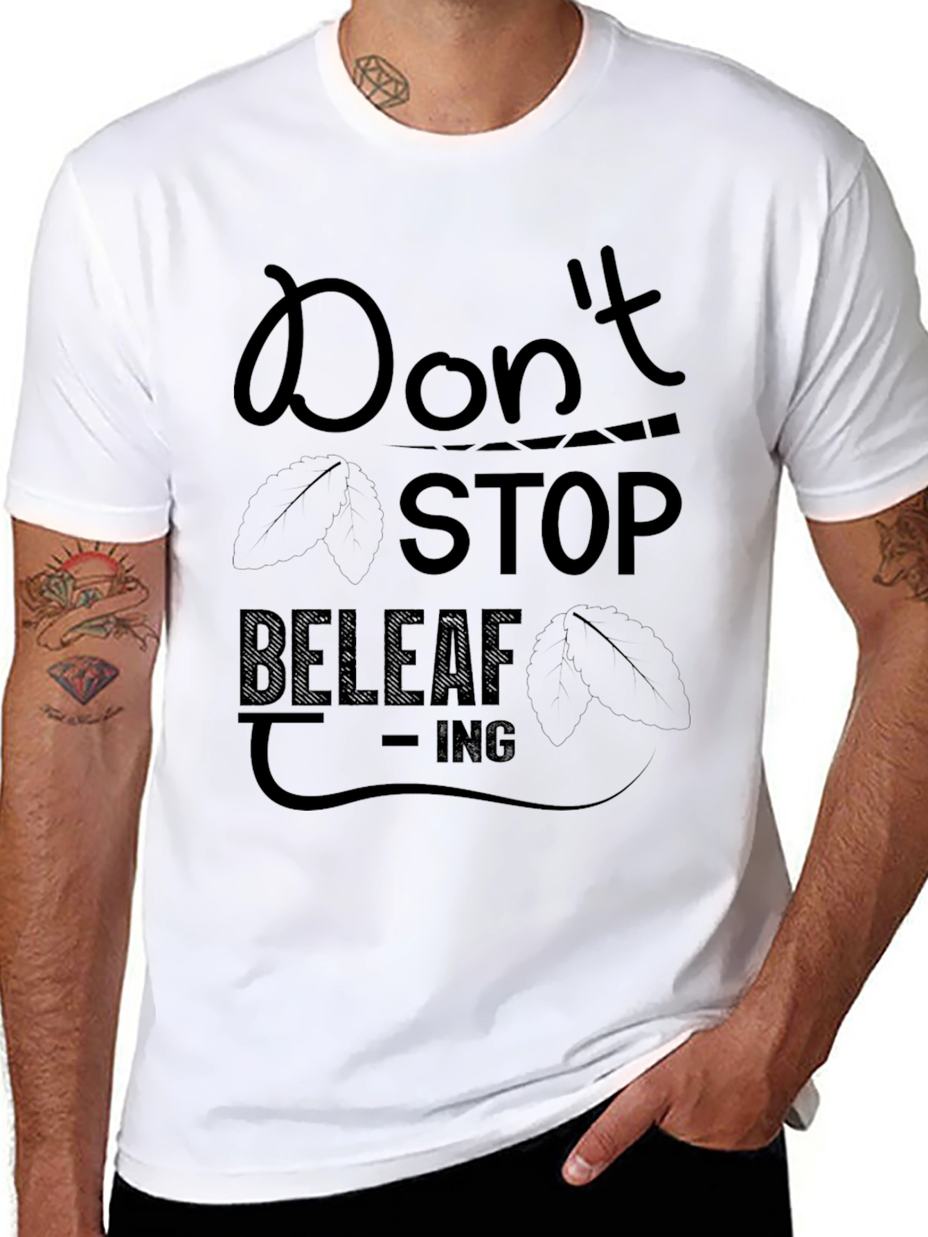 Dont Stop Beleaf-ing Black Graphic Tee