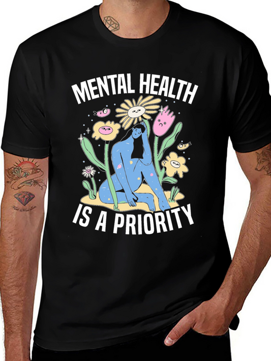 Mental Health Priority T-Shirt - Unisex Black Tee