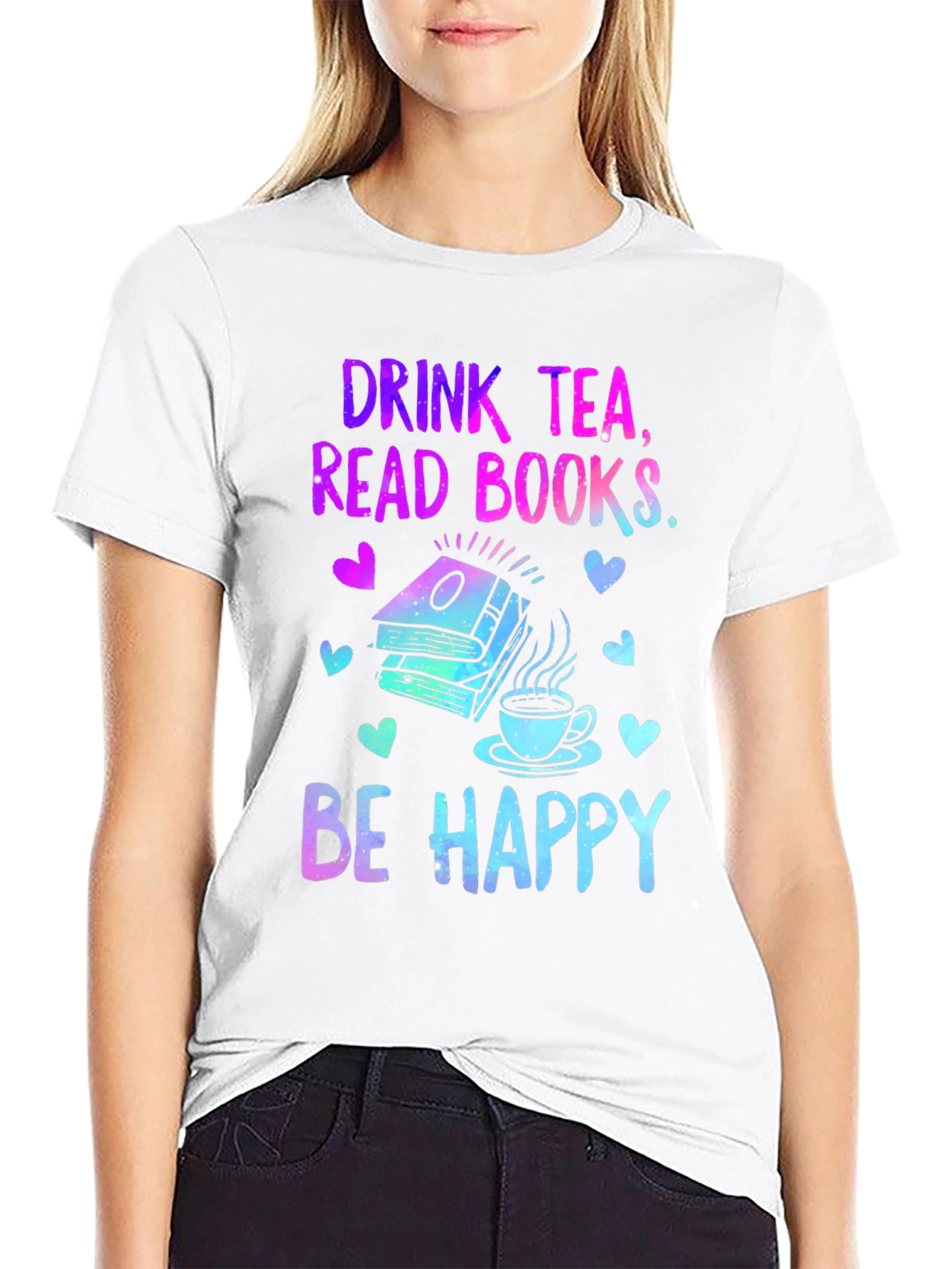 Drink Tea Read Books Be Happy Graphic T-Shirt