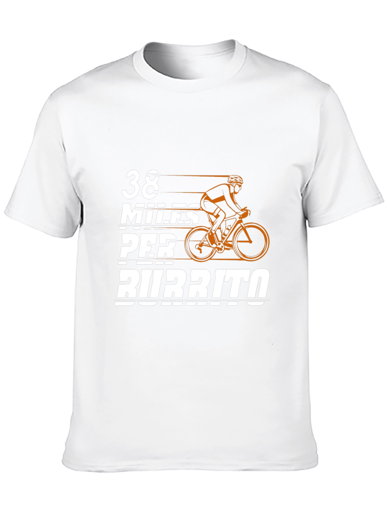 38 Miles Per Burrito Cyclist T-Shirt