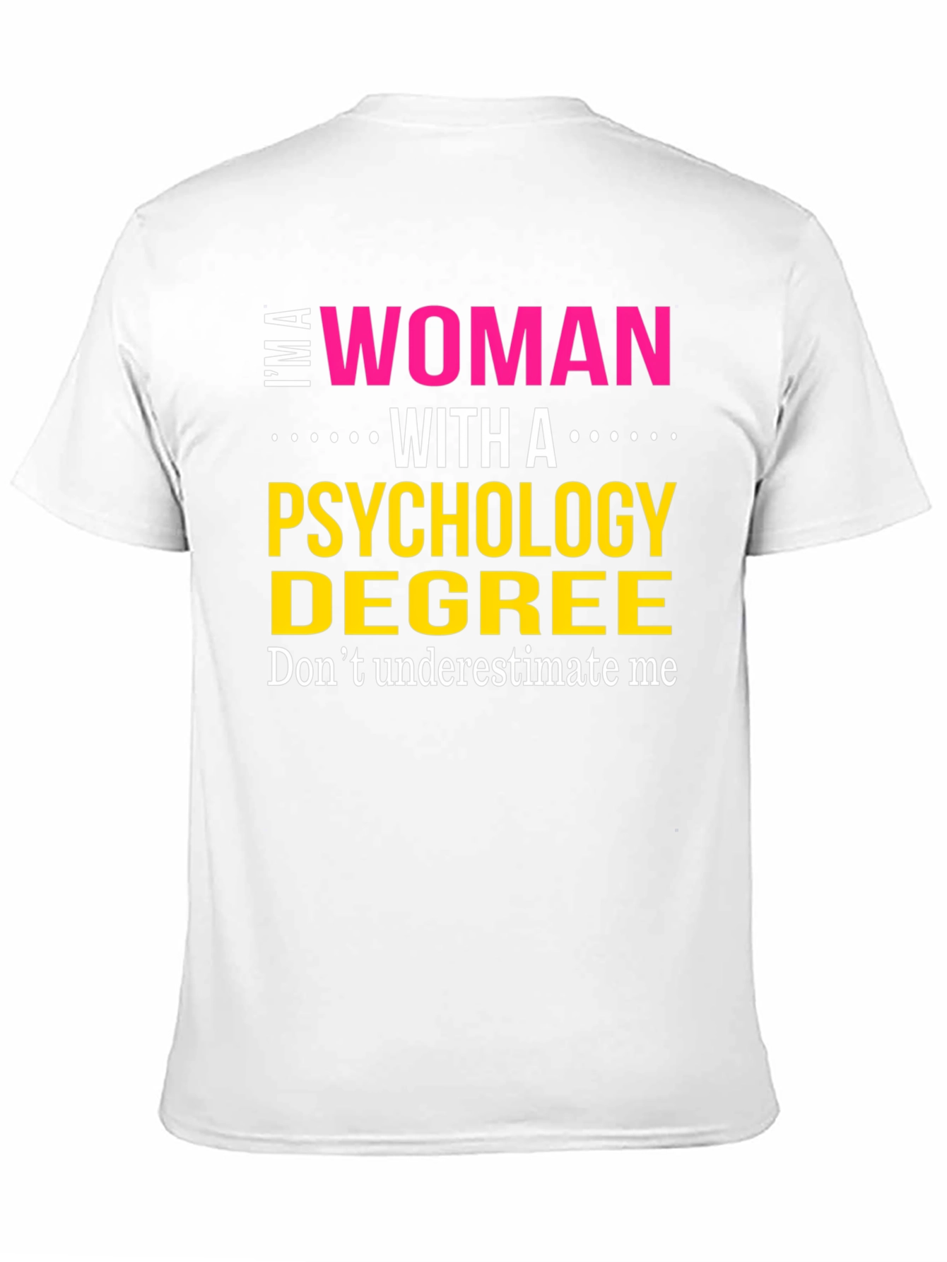 Psychology Degree Woman T-Shirt