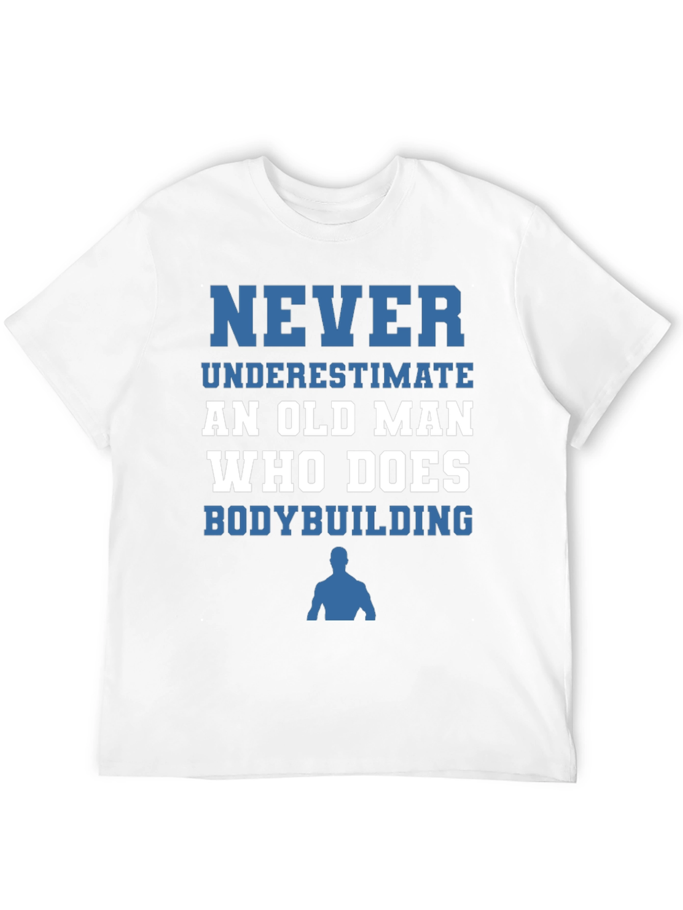 Never Underestimate Old Man Bodybuilding T-Shirt