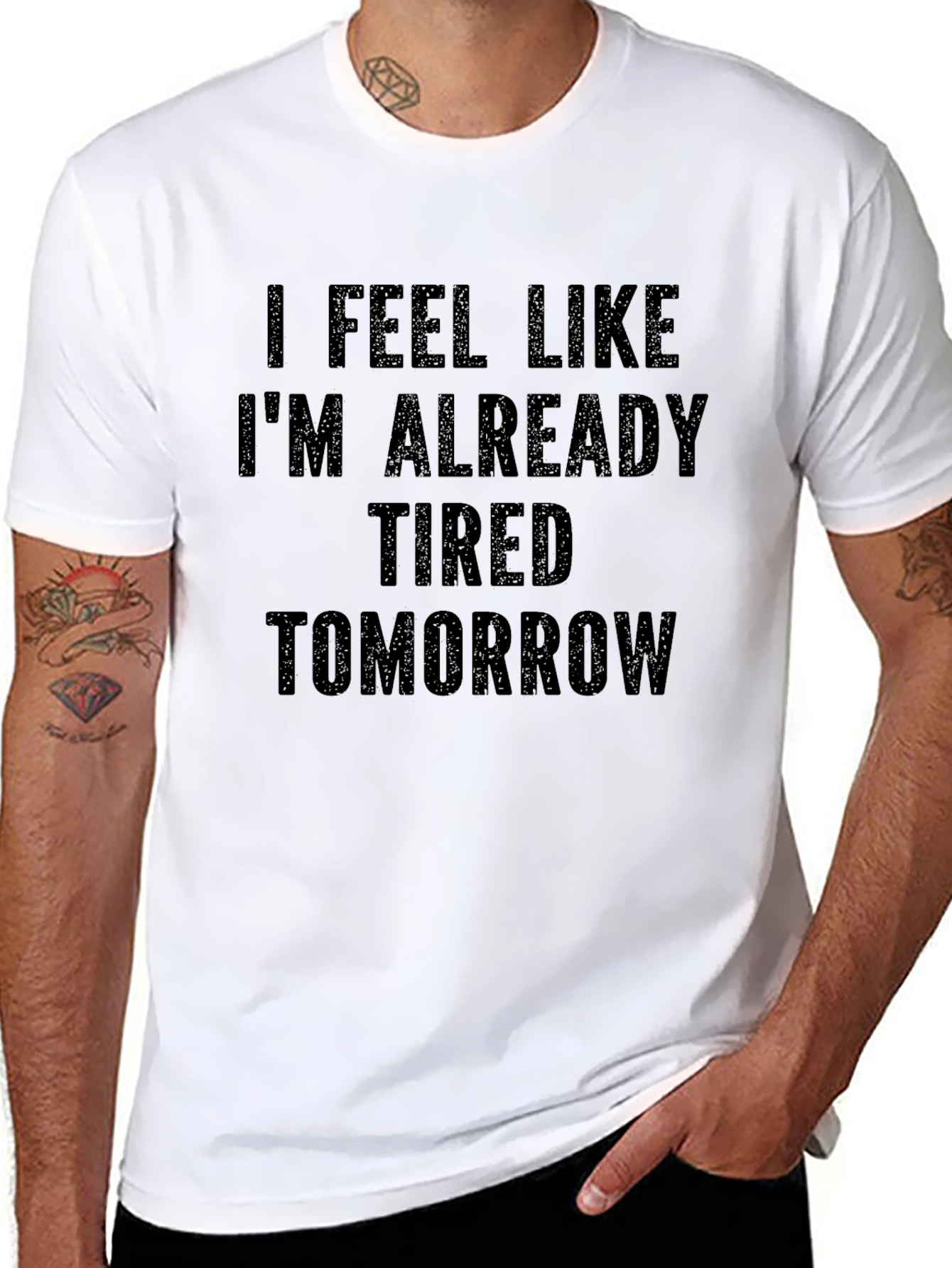 Funny Tired Tomorrow Graphic Tee Shirt