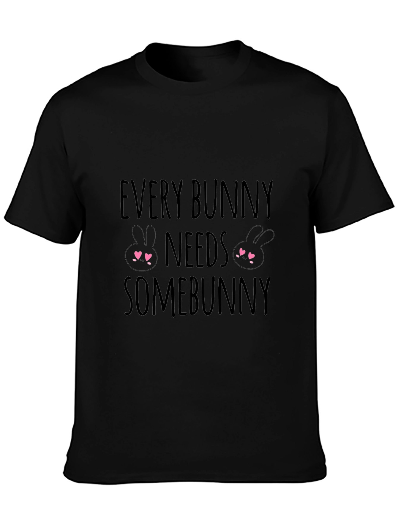 Every Bunny Needs Somebunny T-Shirt