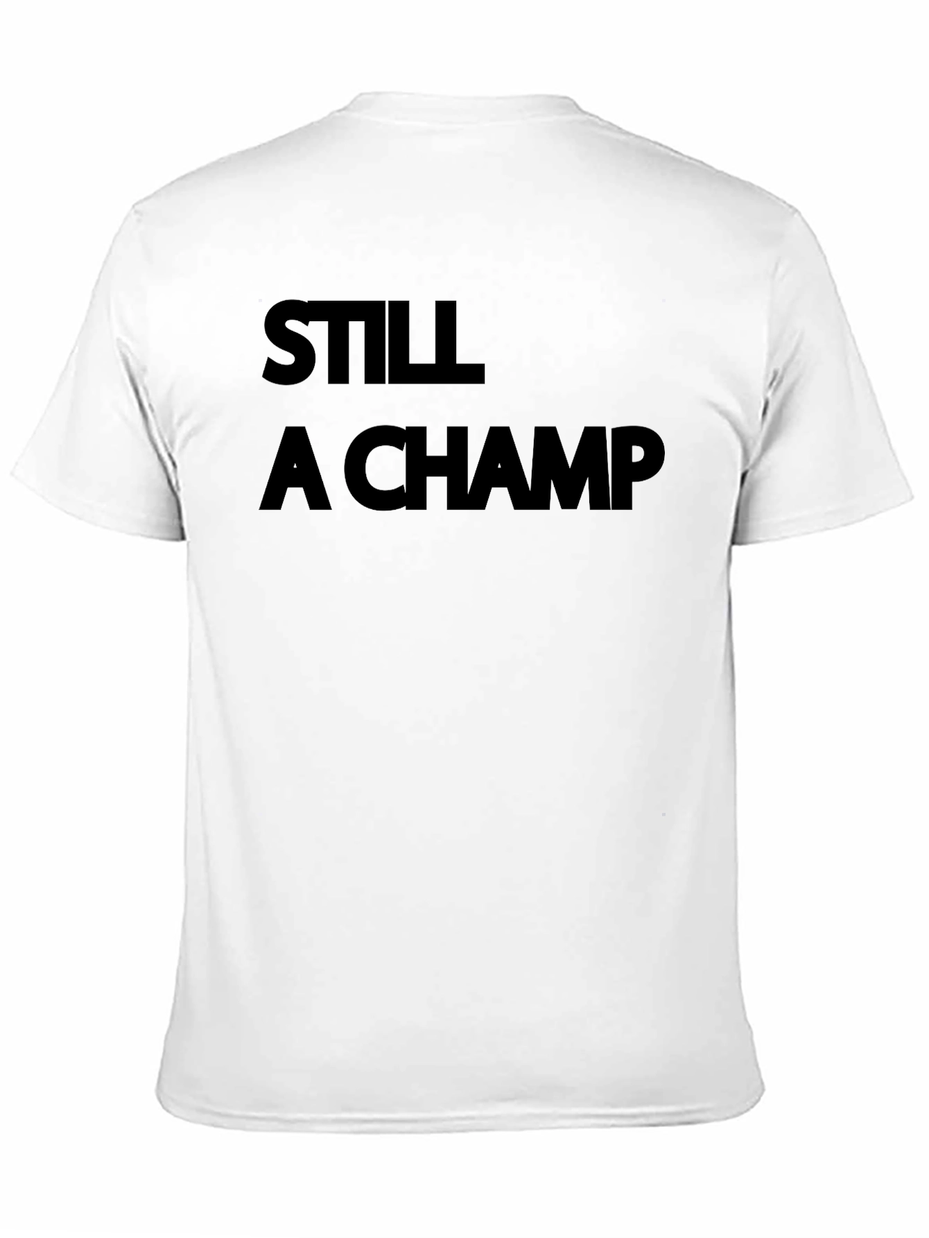 Still A Champ Black Graphic Tee