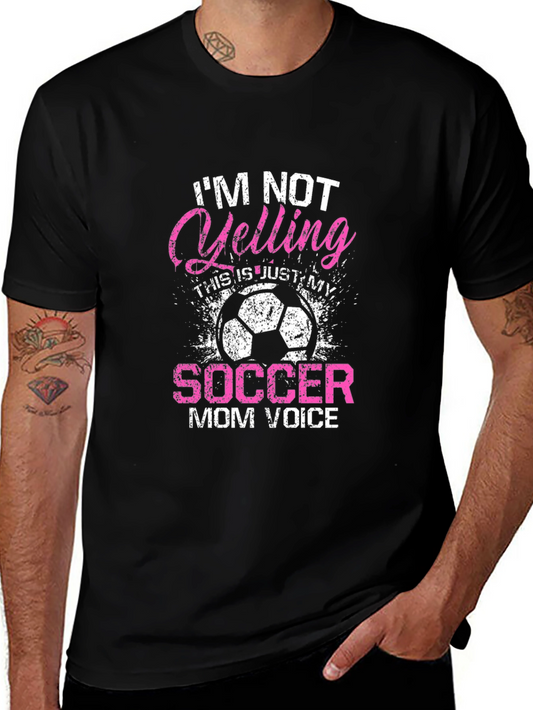 Soccer Mom Voice T-Shirt - Funny Graphic Tee