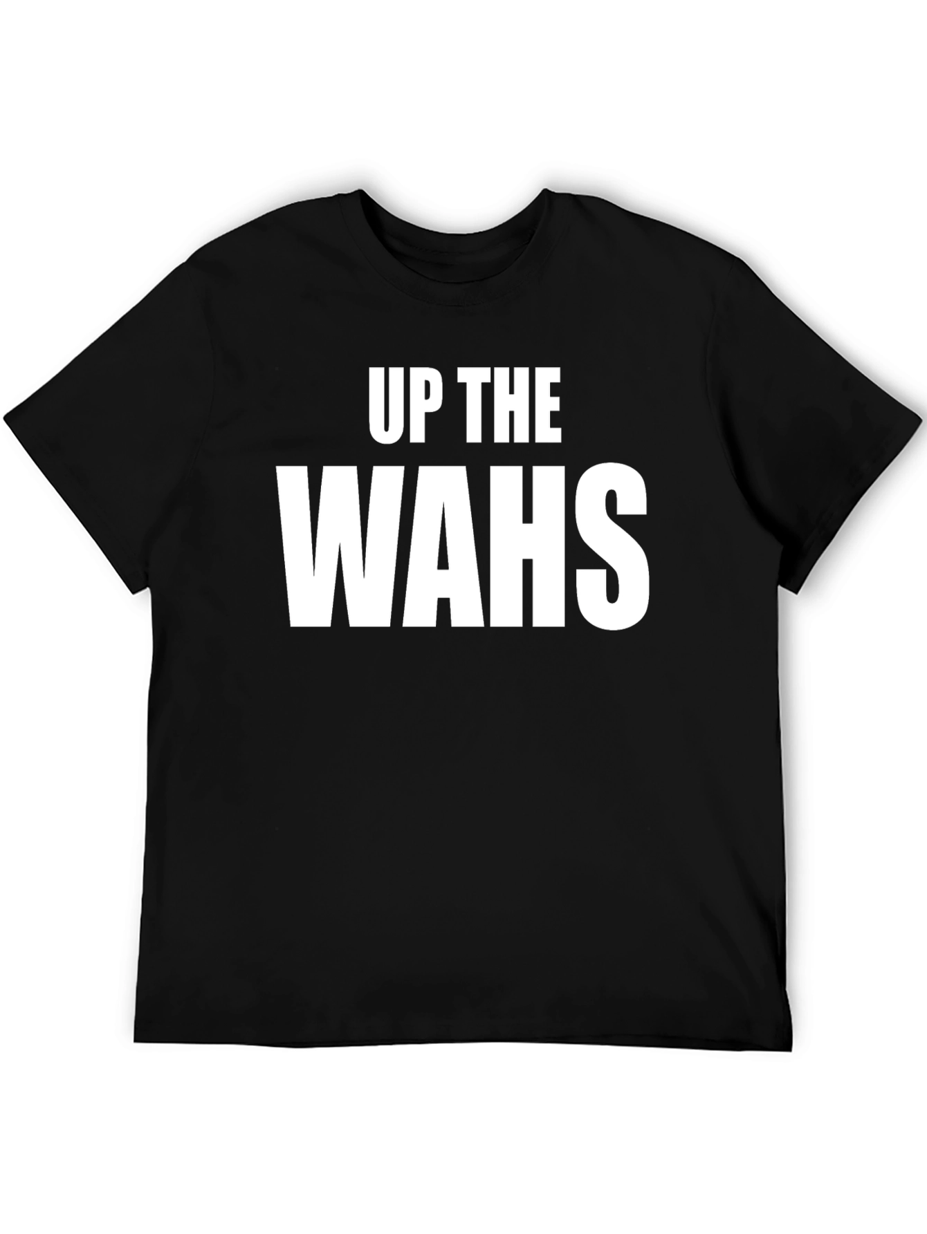 Up The Wahs T-Shirt - Black Cotton Graphic Tee