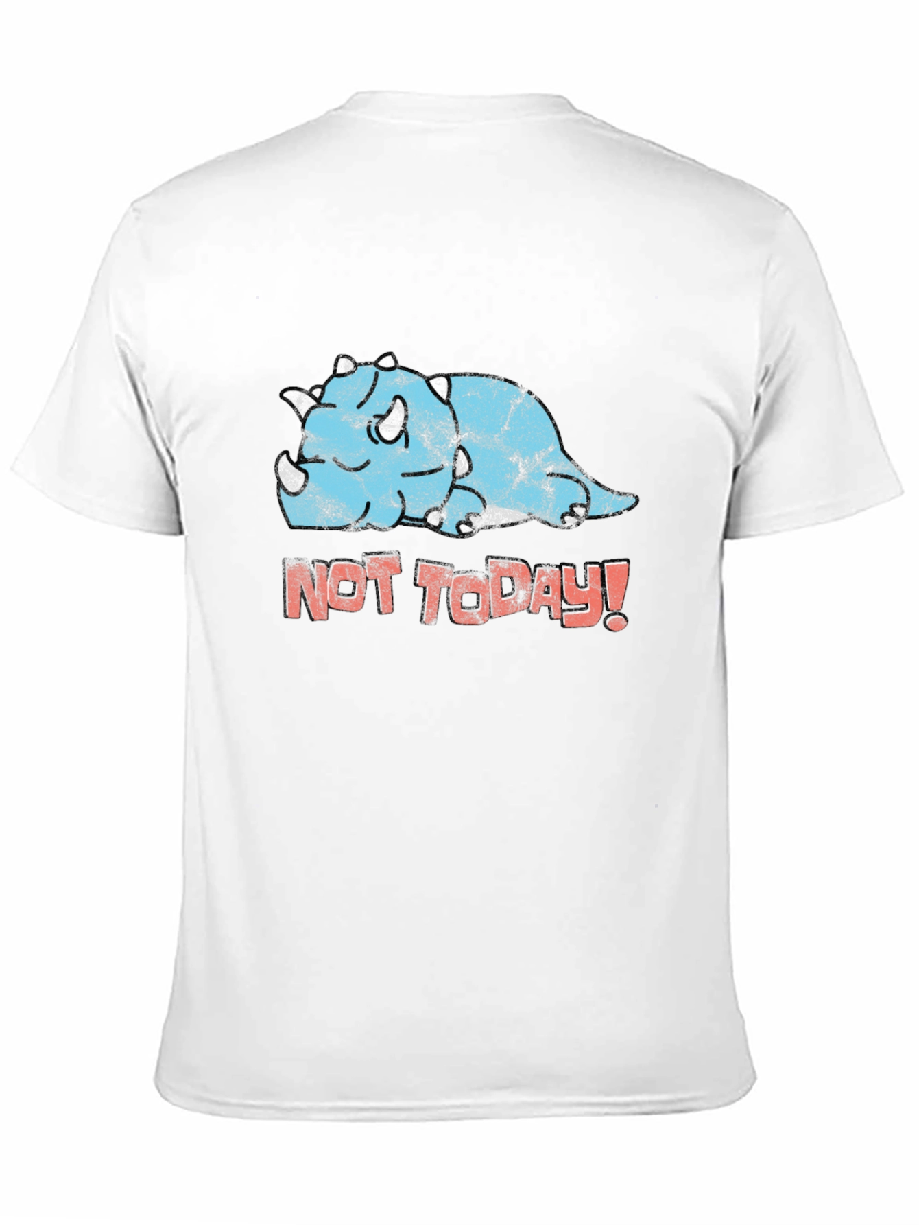 Funny Triceratops Not Today! Graphic T-Shirt