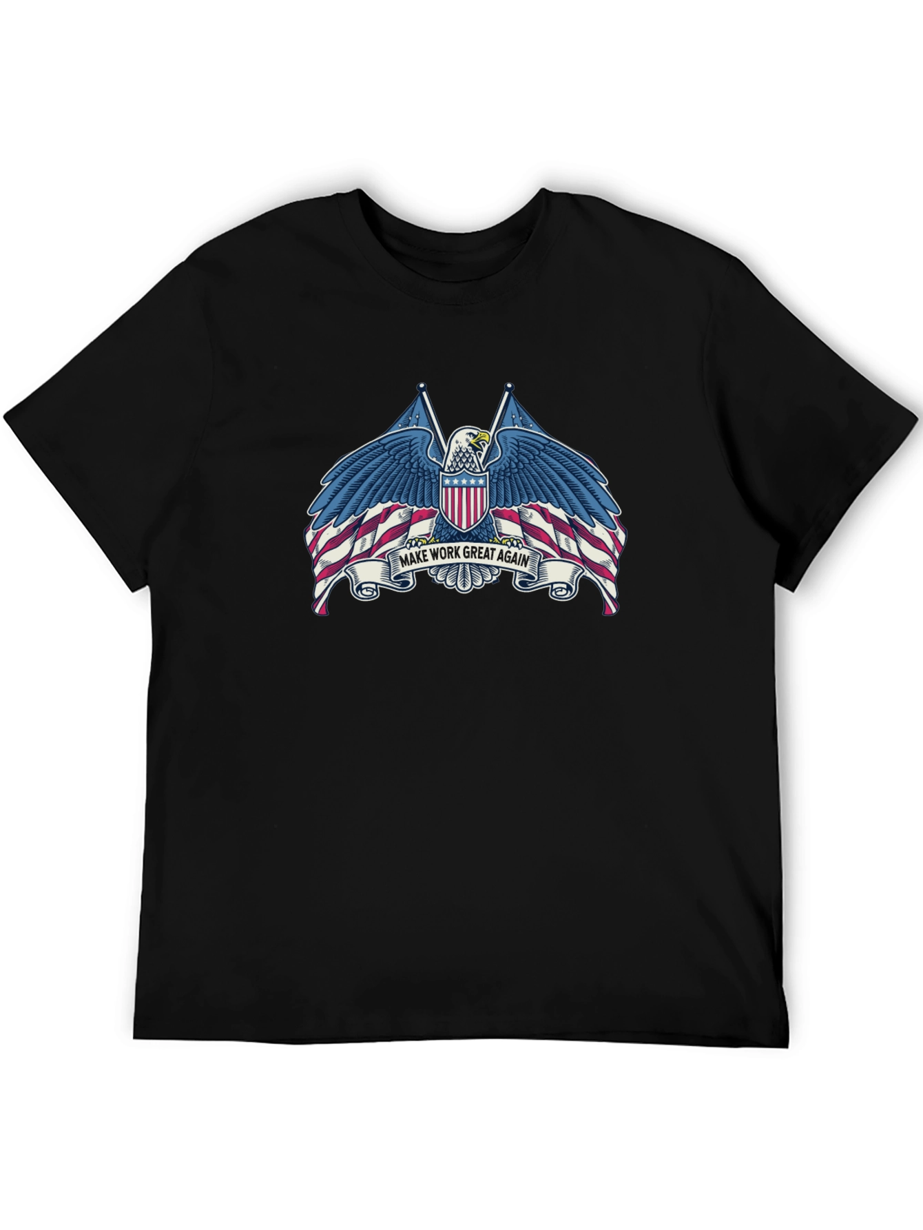 Make Work Great Again Graphic Tee